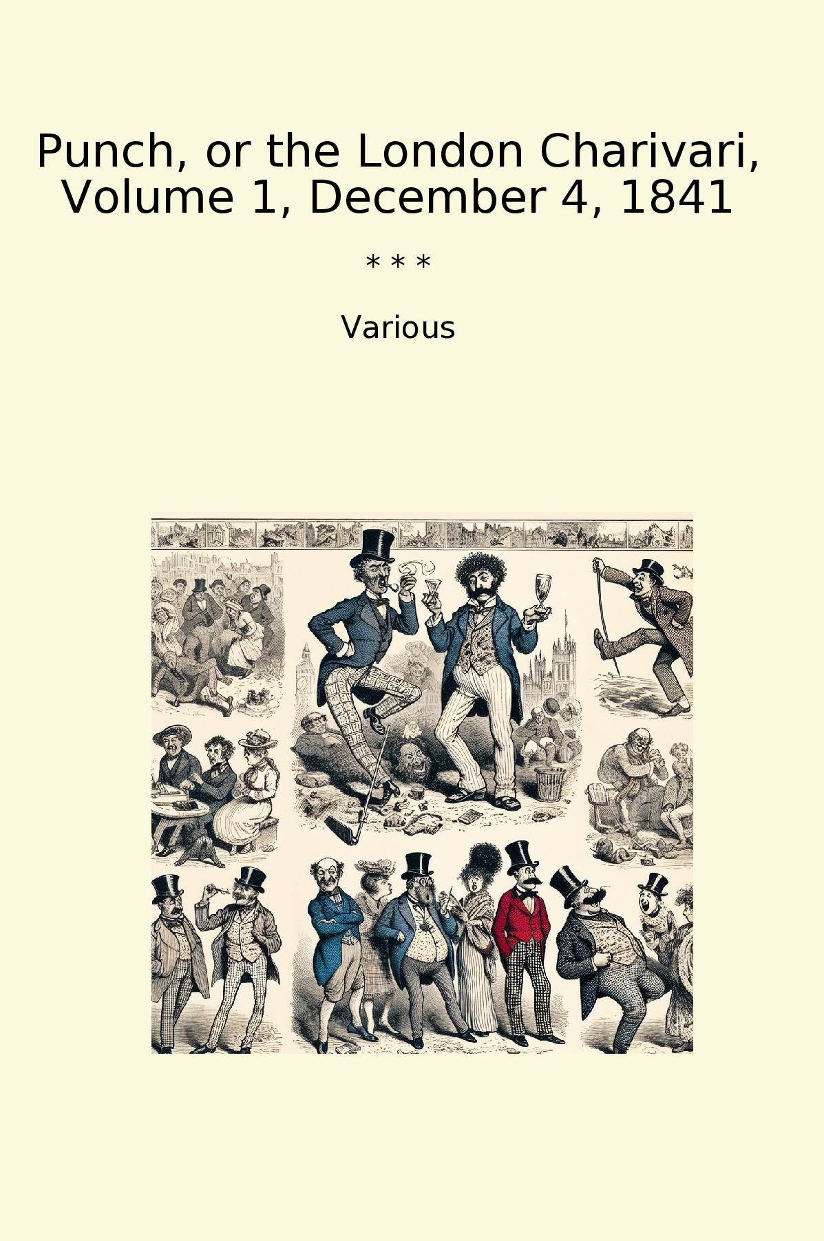 Punch, or the London Charivari, Volume 1, December 4, 1841