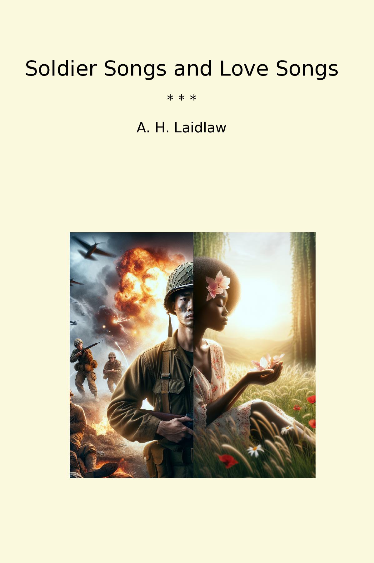 Soldier Songs and Love Songs