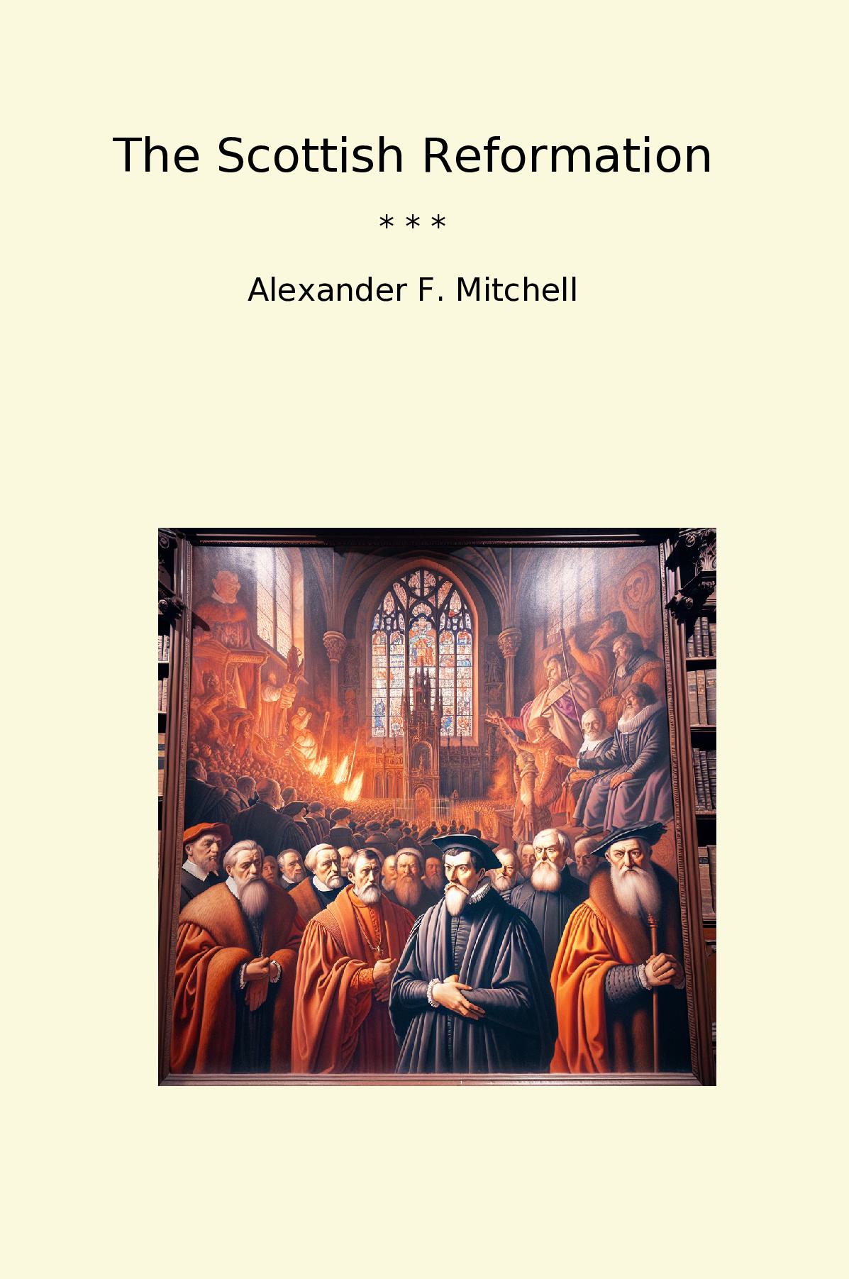 The Scottish Reformation