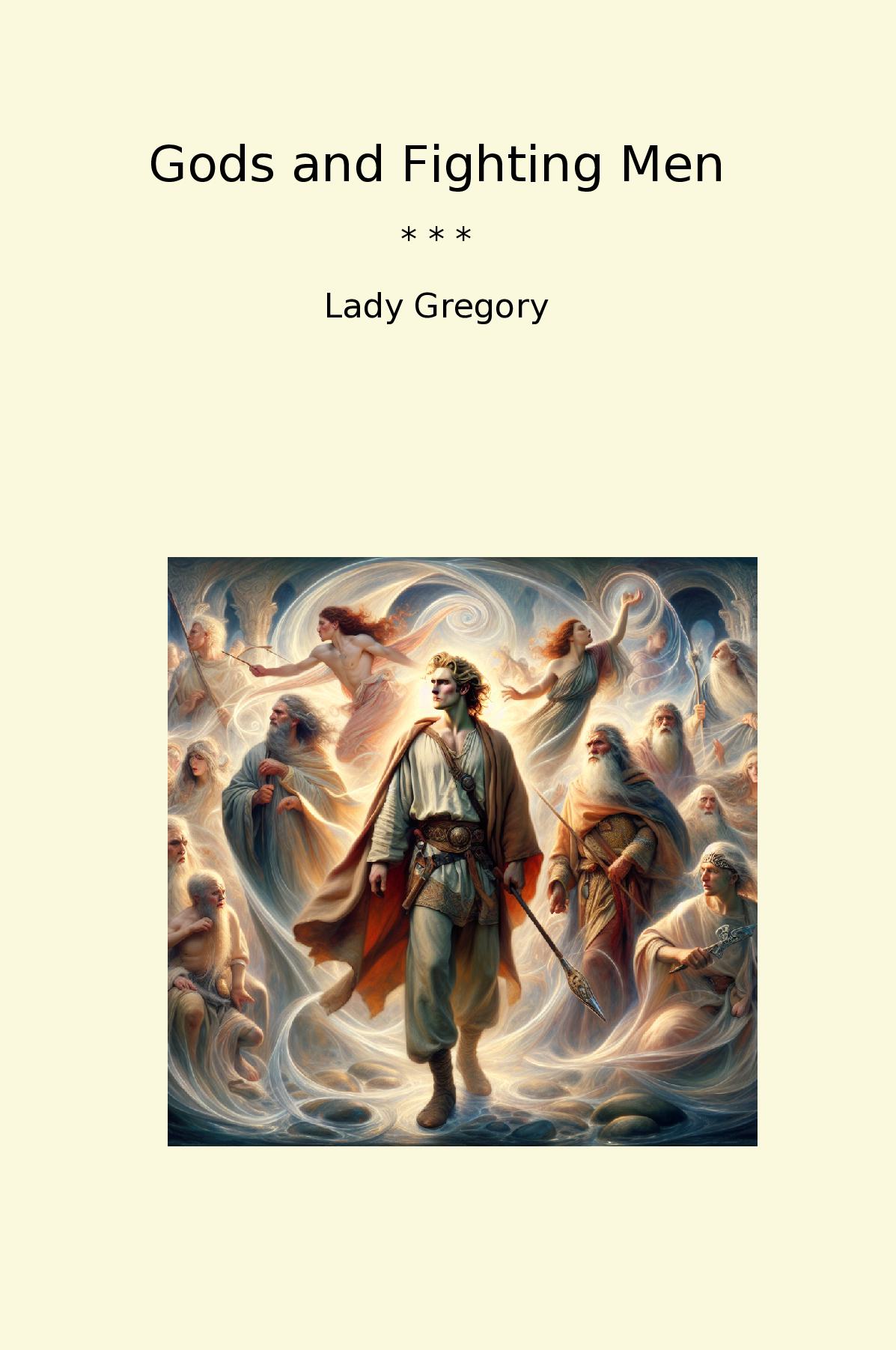 Gods and Fighting Men