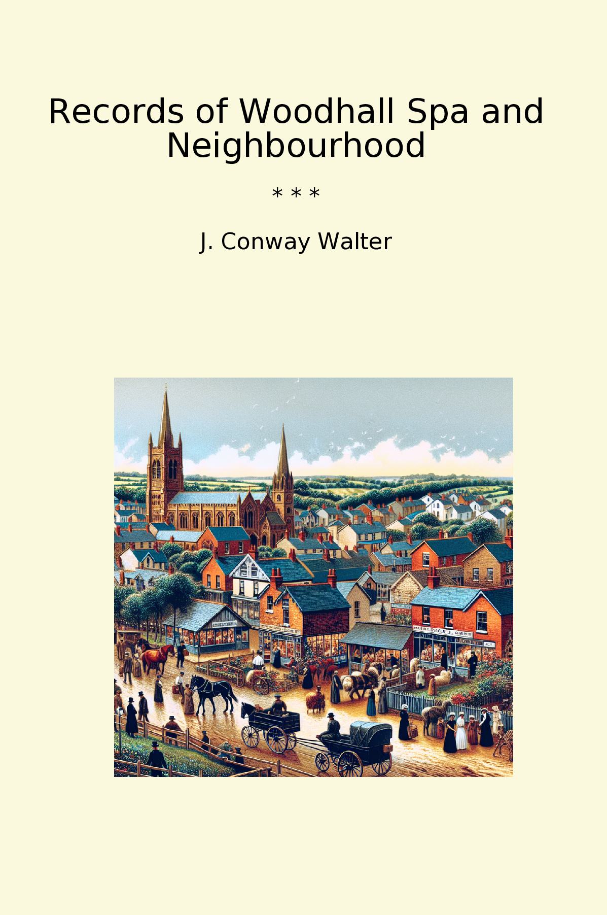 Records of Woodhall Spa and Neighbourhood