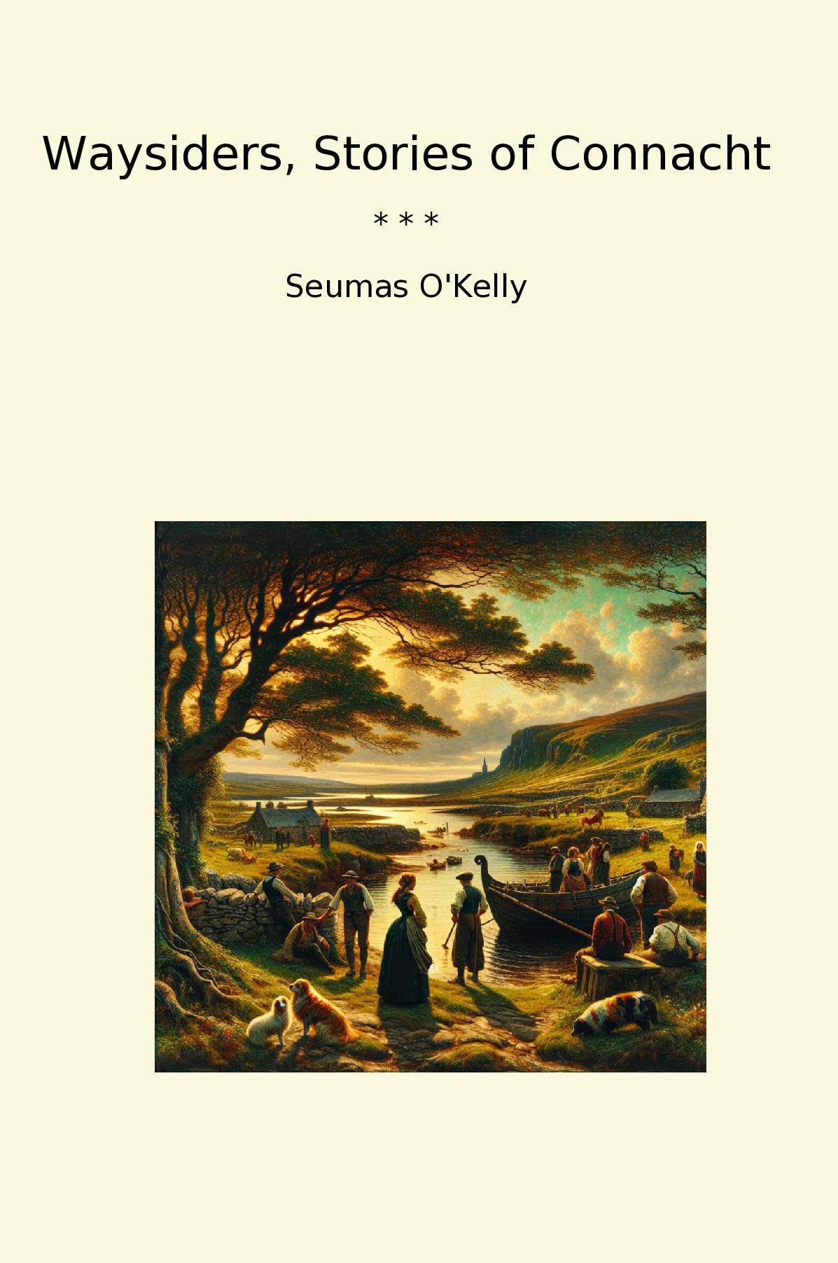 Waysiders, Stories of Connacht
