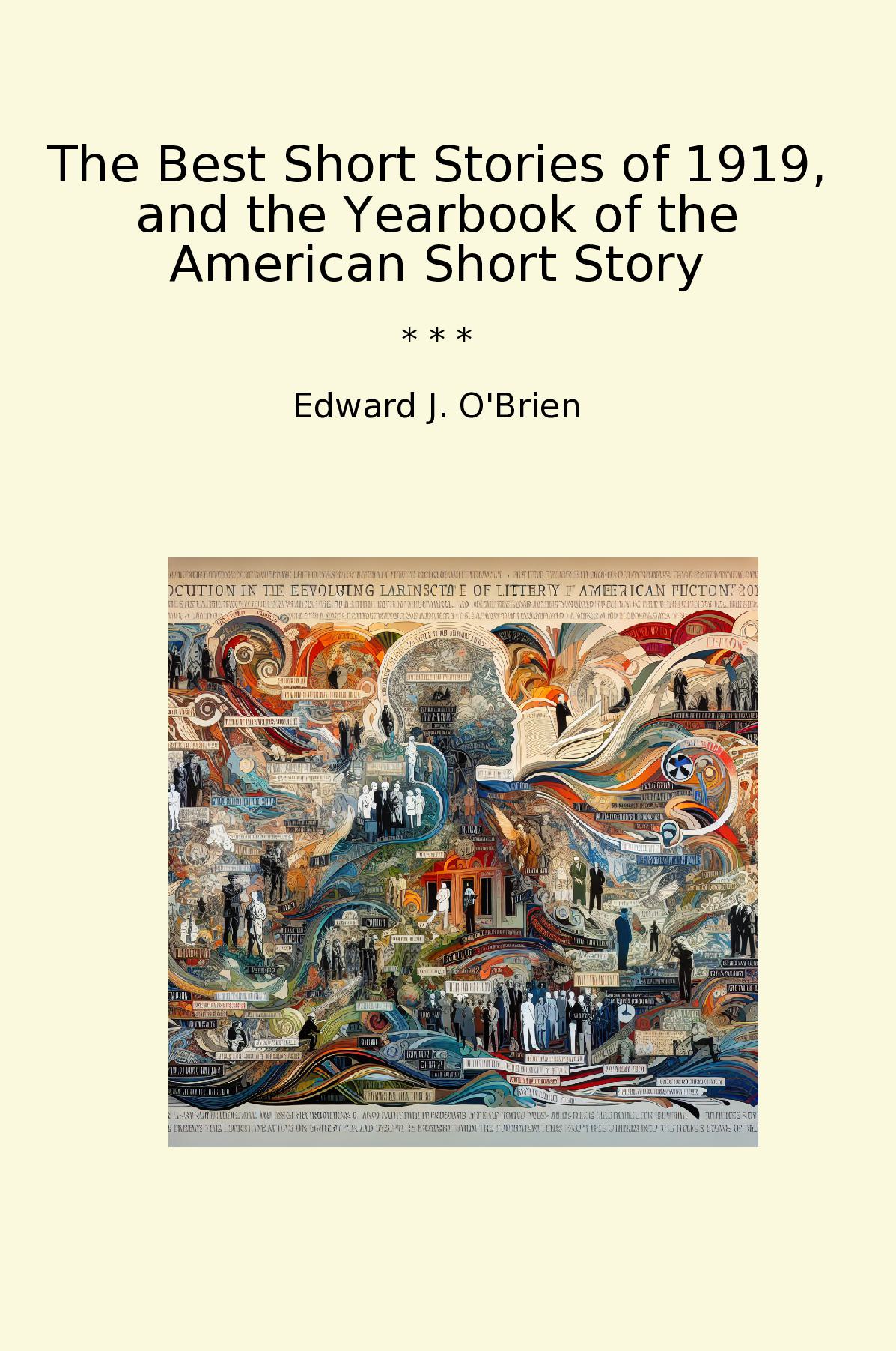 The Best Short Stories of 1919, and the Yearbook of the American Short Story