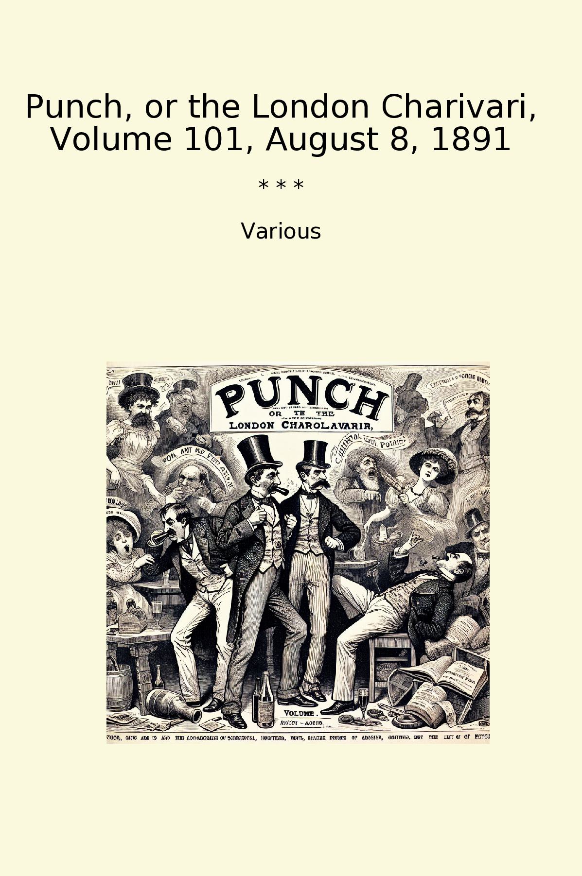 Punch, or the London Charivari, Volume 101, August 8, 1891
