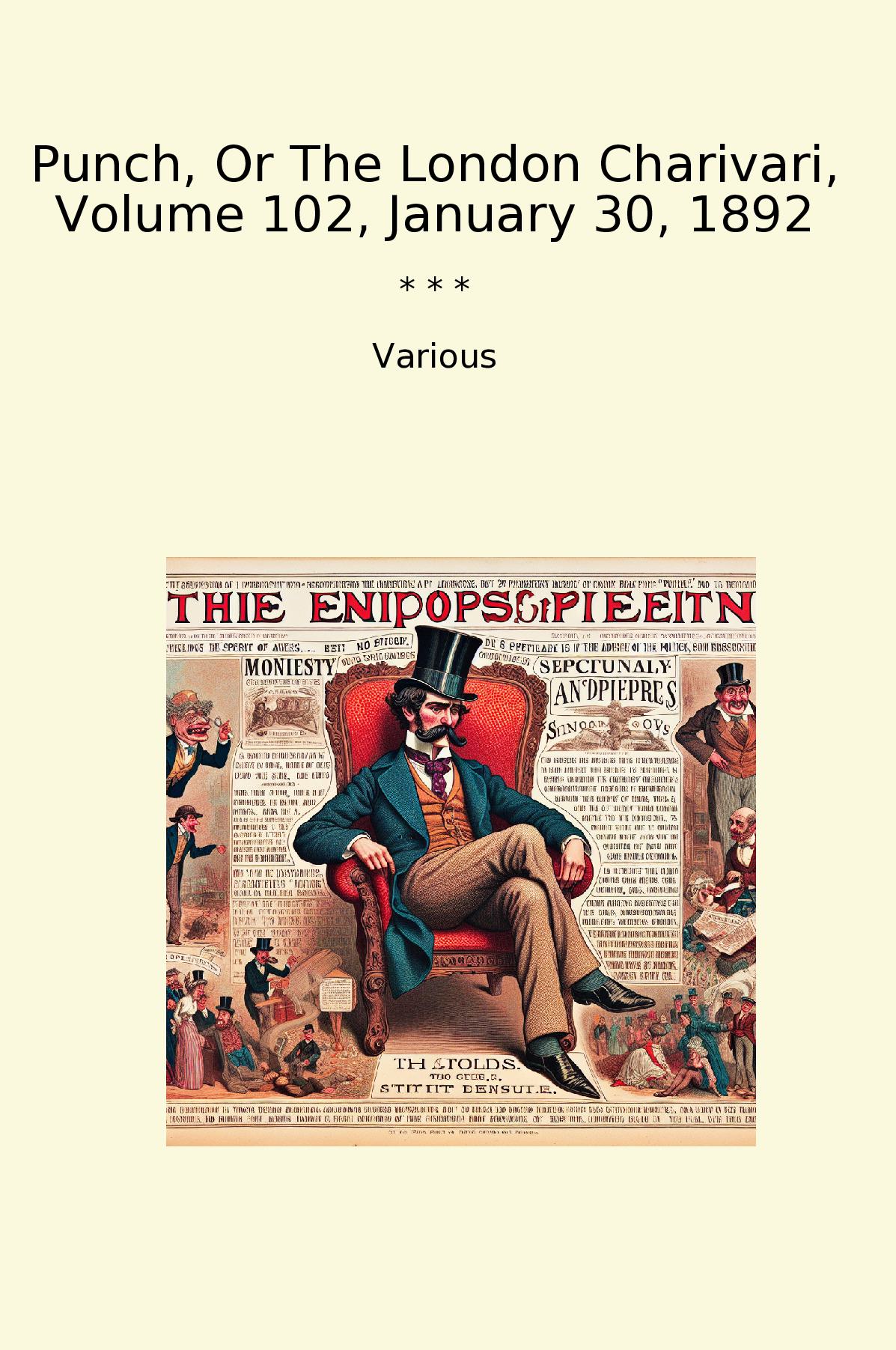 Punch, Or The London Charivari, Volume 102, January 30, 1892