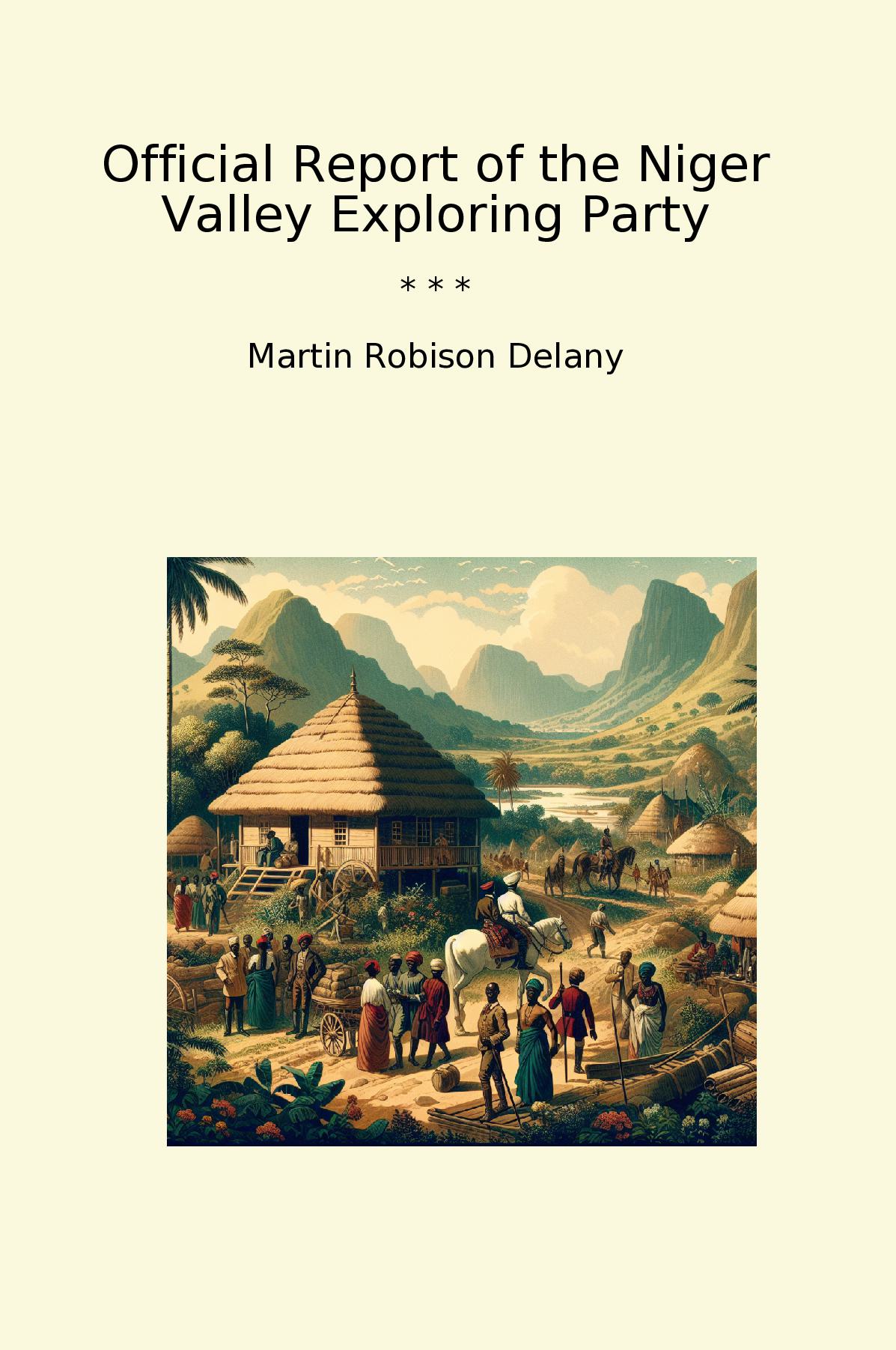 Official Report of the Niger Valley Exploring Party
