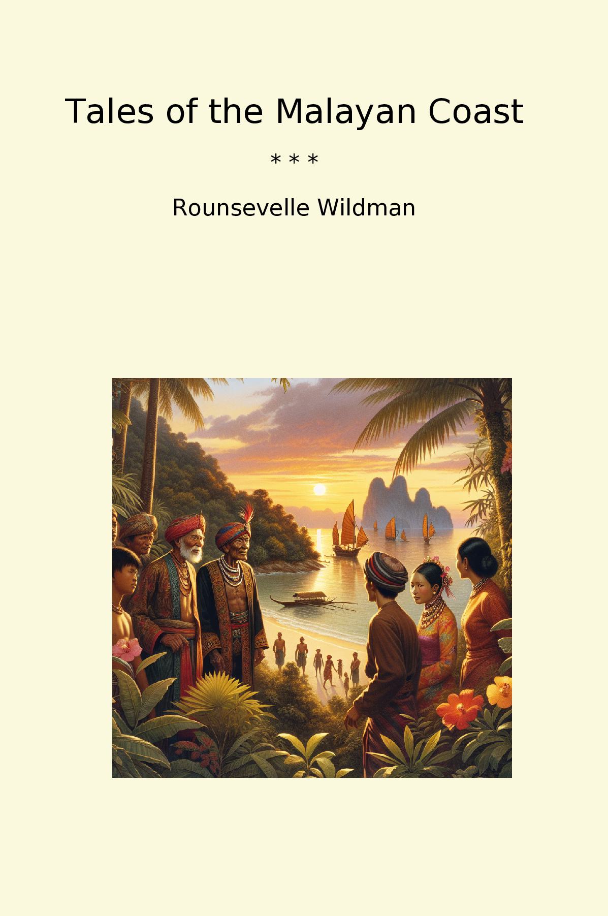 Tales of the Malayan Coast