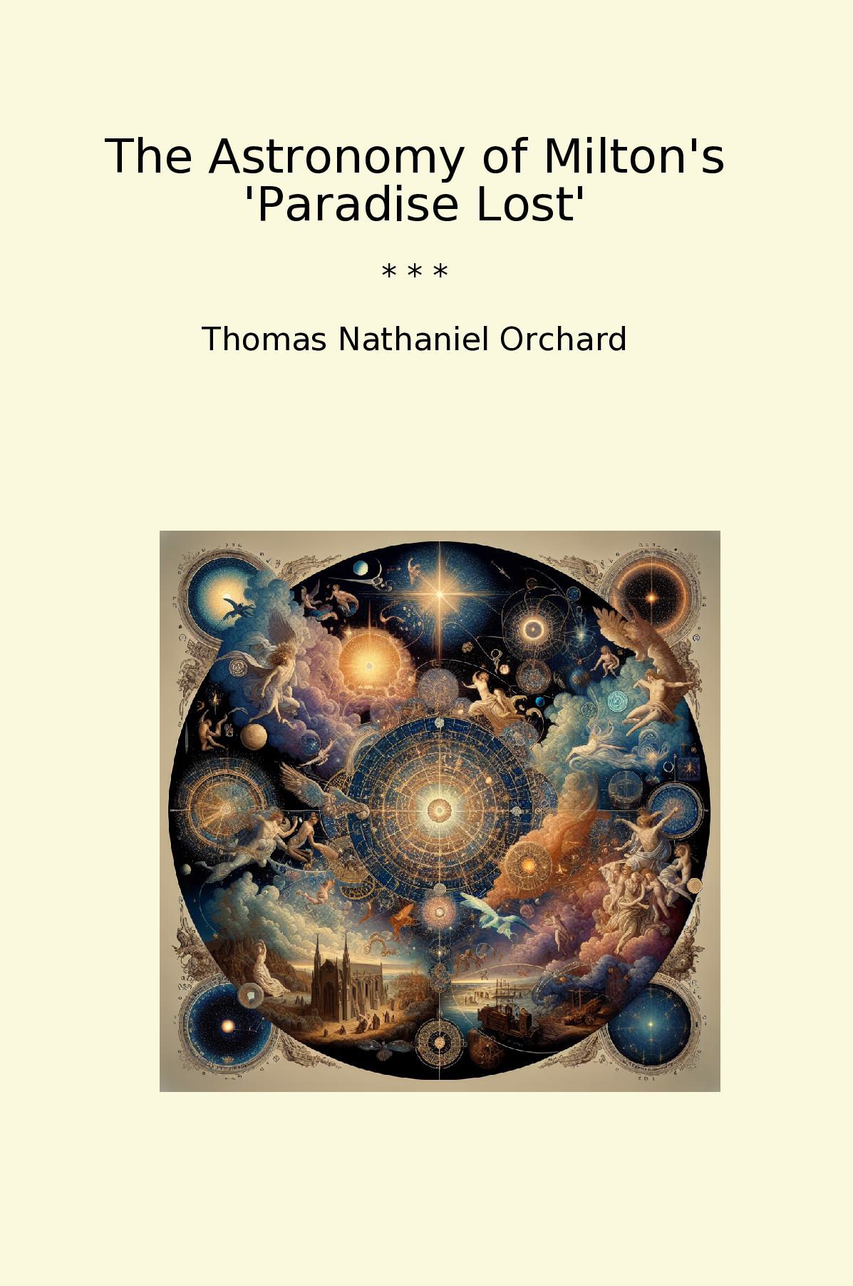 The Astronomy of Milton's 'Paradise Lost'