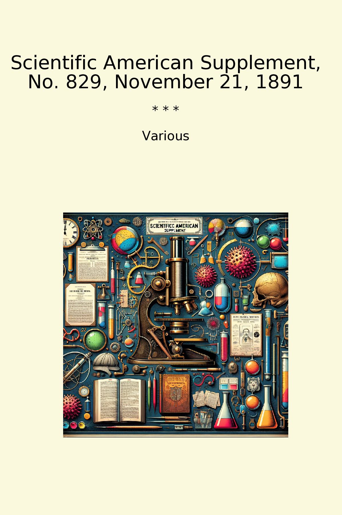 Scientific American Supplement, No. 829, November 21, 1891