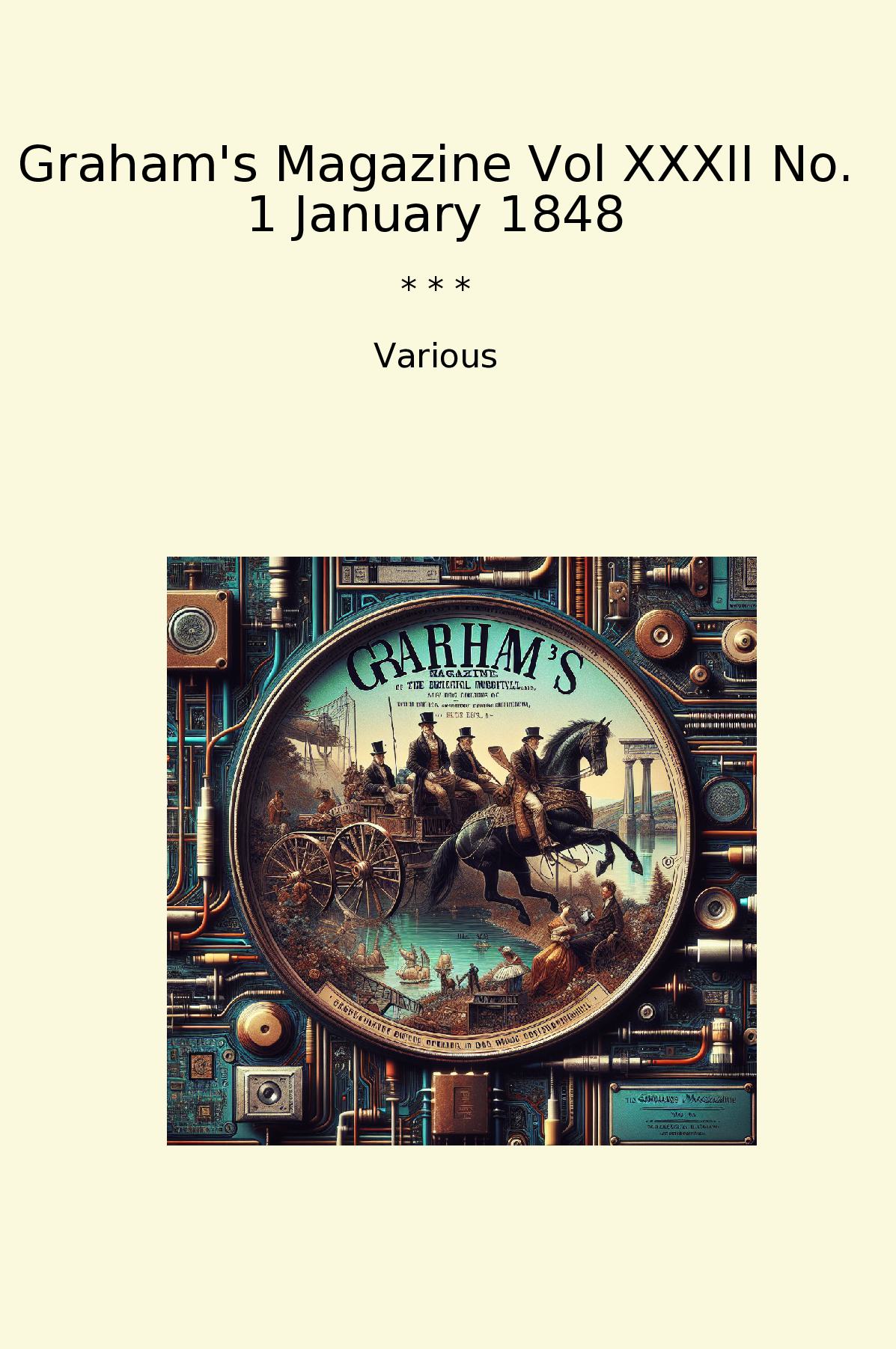 Graham's Magazine Vol XXXII No. 1 January 1848