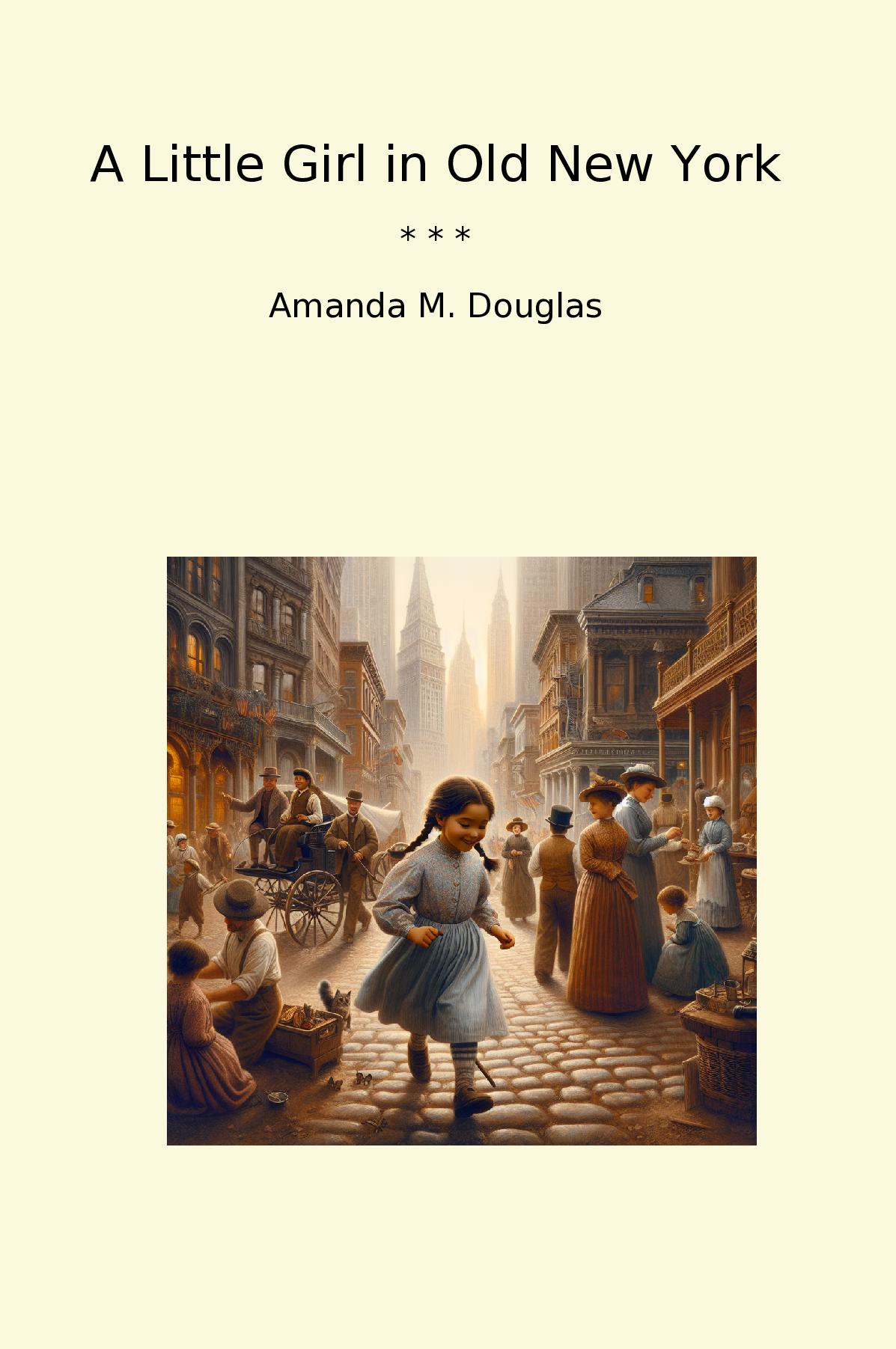 A Little Girl in Old New York