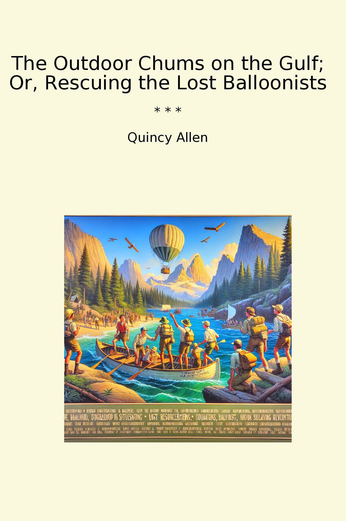 The Outdoor Chums on the Gulf; Or, Rescuing the Lost Balloonists