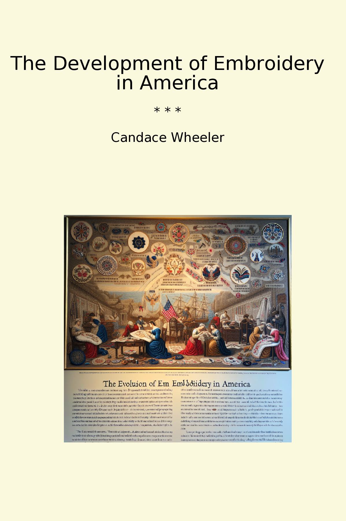 The Development of Embroidery in America