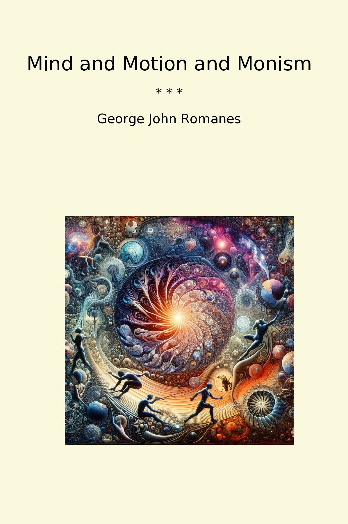 Mind and Motion and Monism