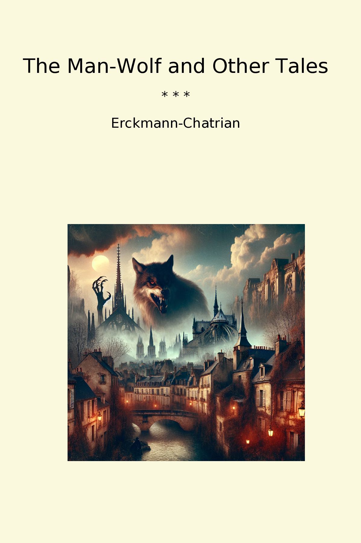 The Man-Wolf and Other Tales