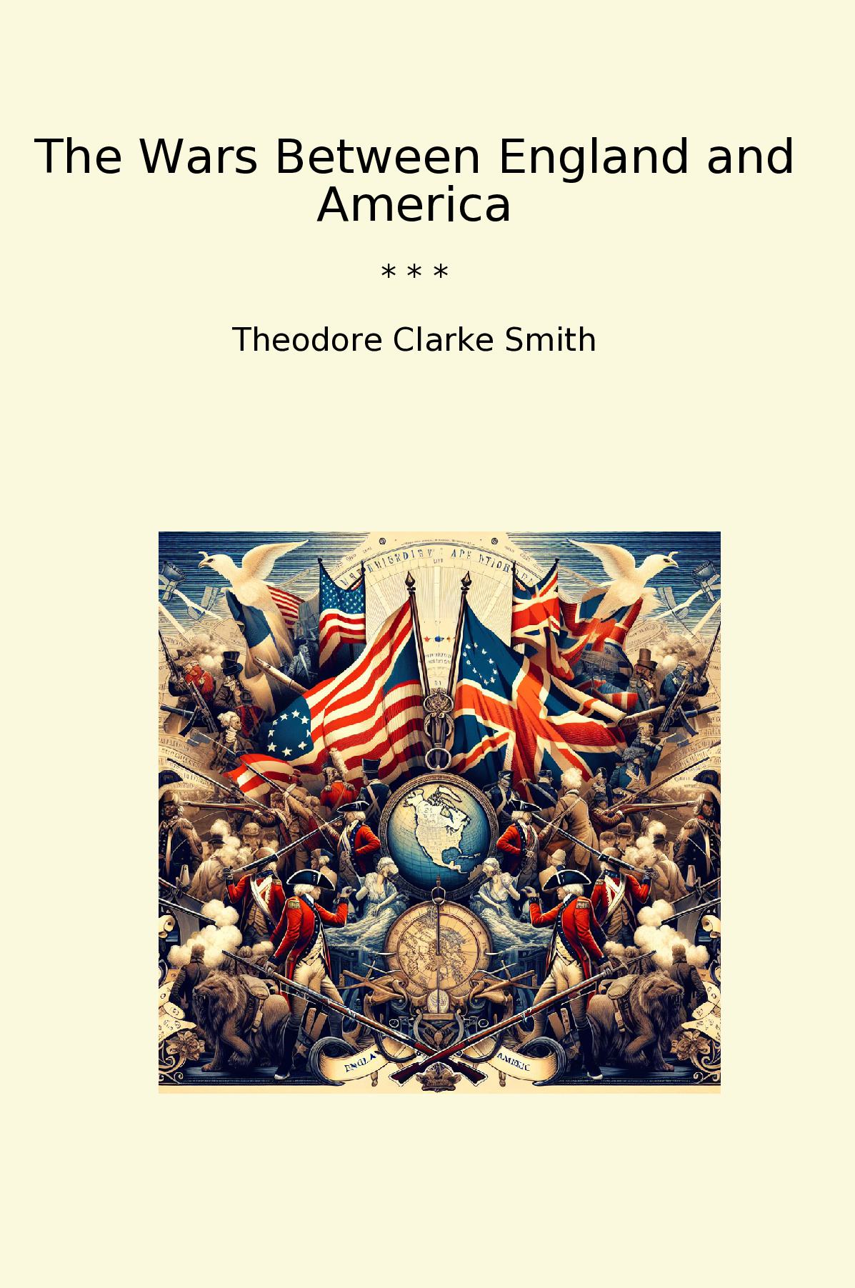 The Wars Between England and America