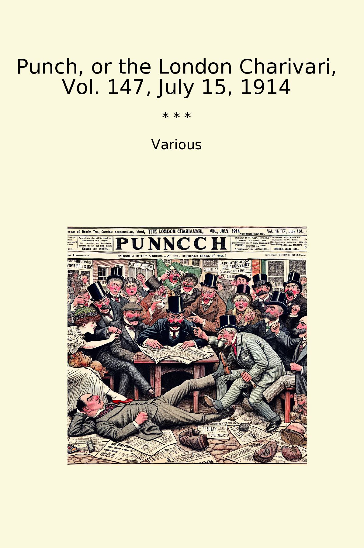 Punch, or the London Charivari, Vol. 147, July 15, 1914
