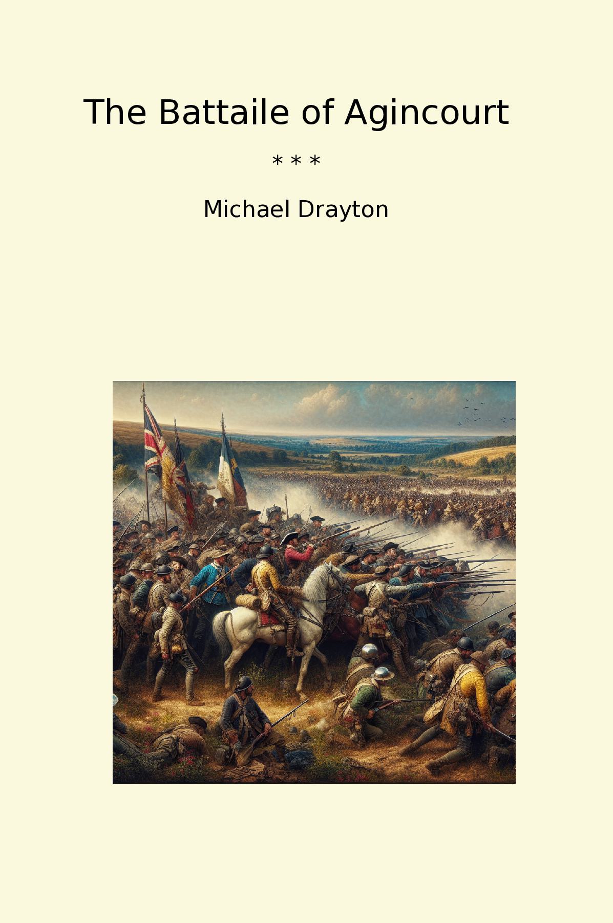 The Battaile of Agincourt