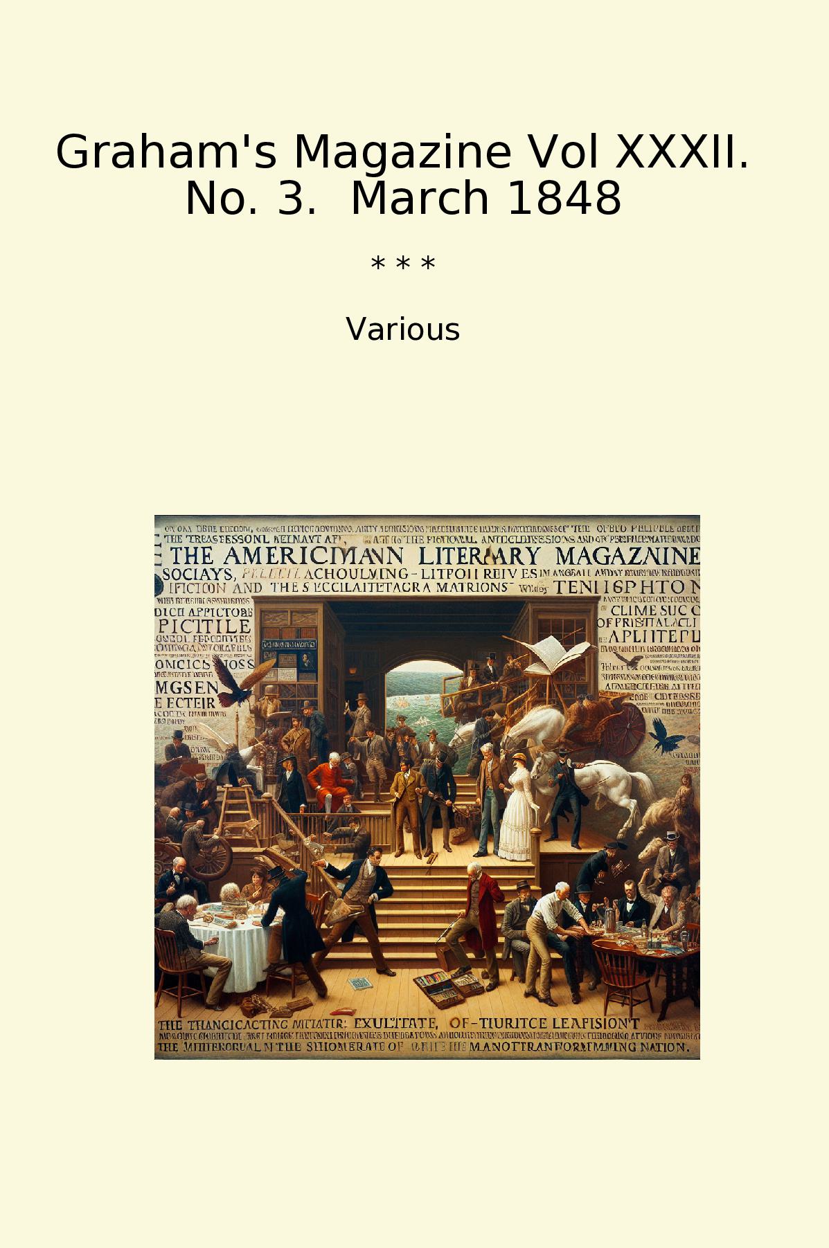 Graham's Magazine Vol XXXII. No. 3.  March 1848