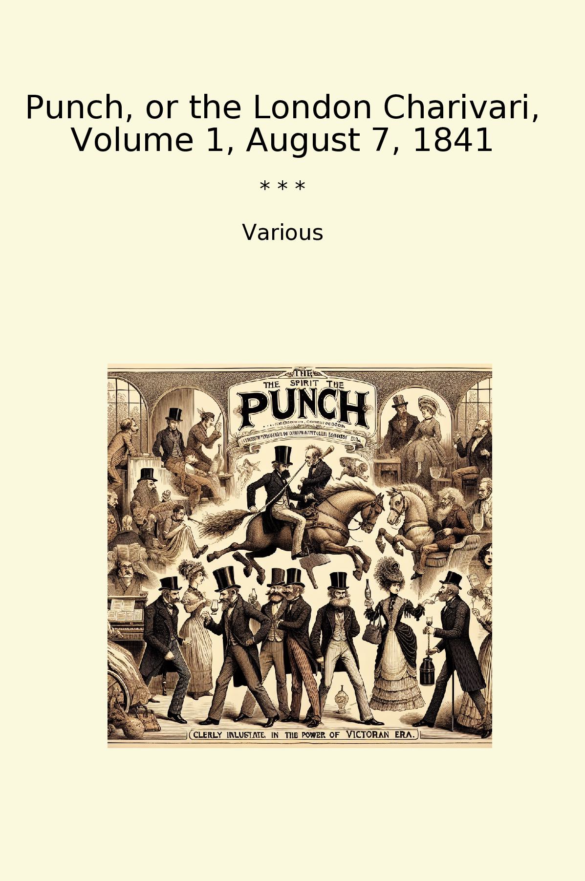 Punch, or the London Charivari, Volume 1, August 7, 1841