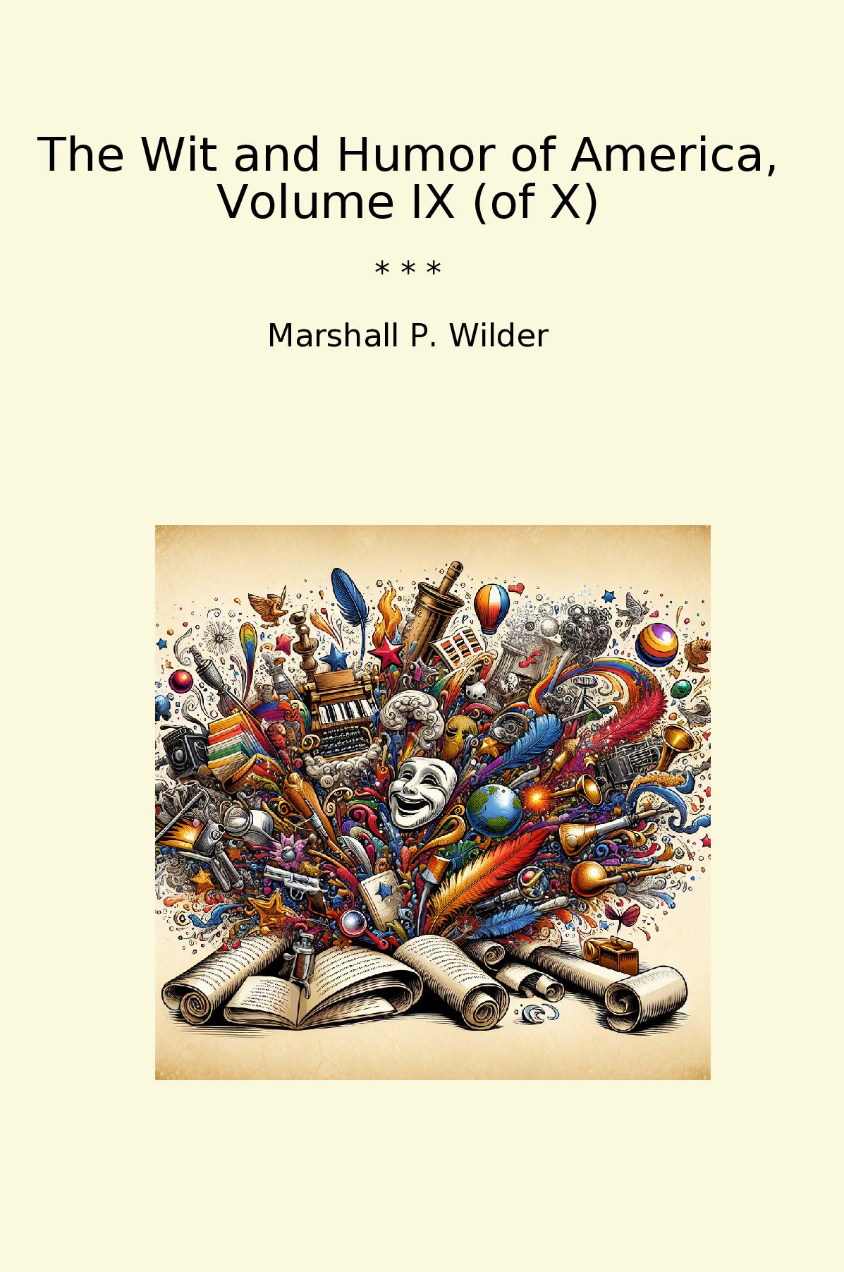 The Wit and Humor of America, Volume IX (of X)