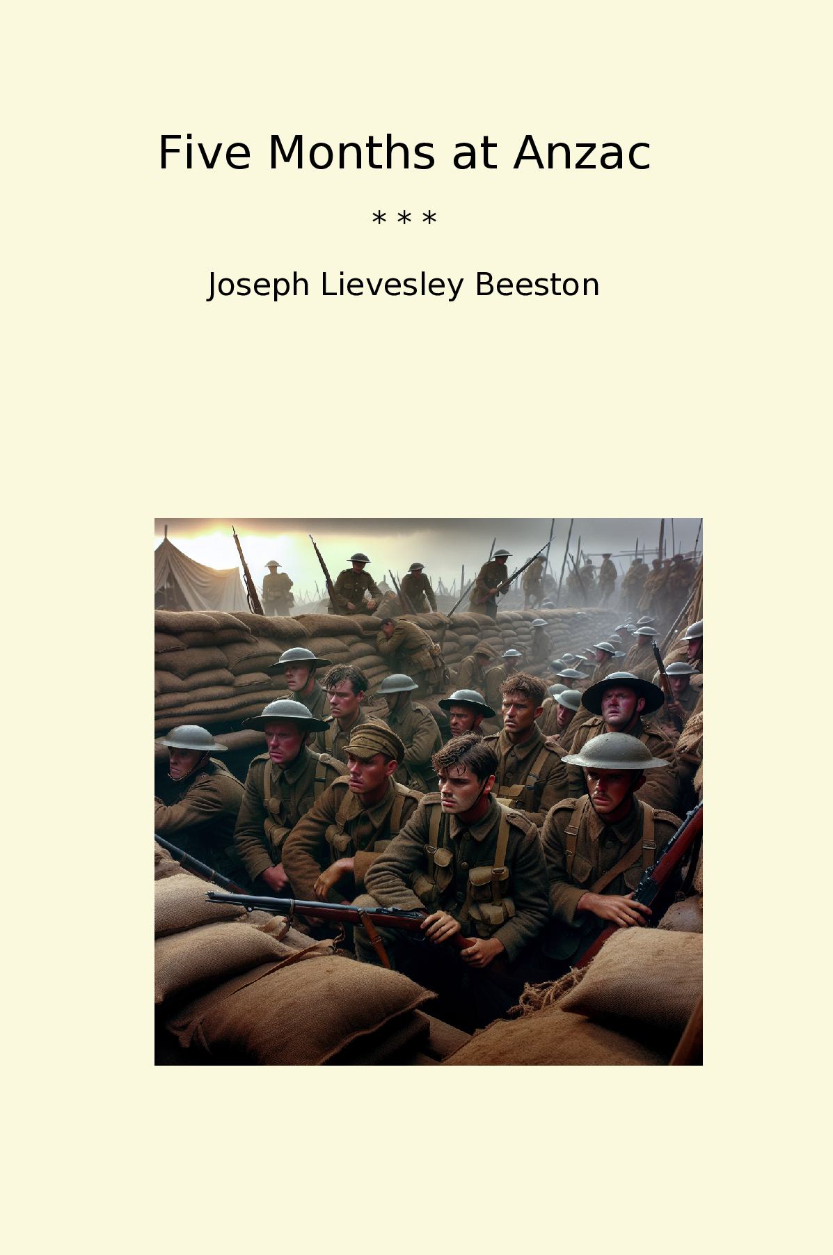Five Months at Anzac