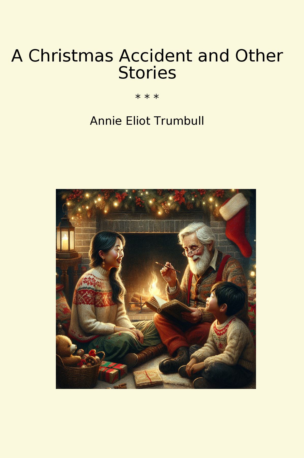 A Christmas Accident and Other Stories