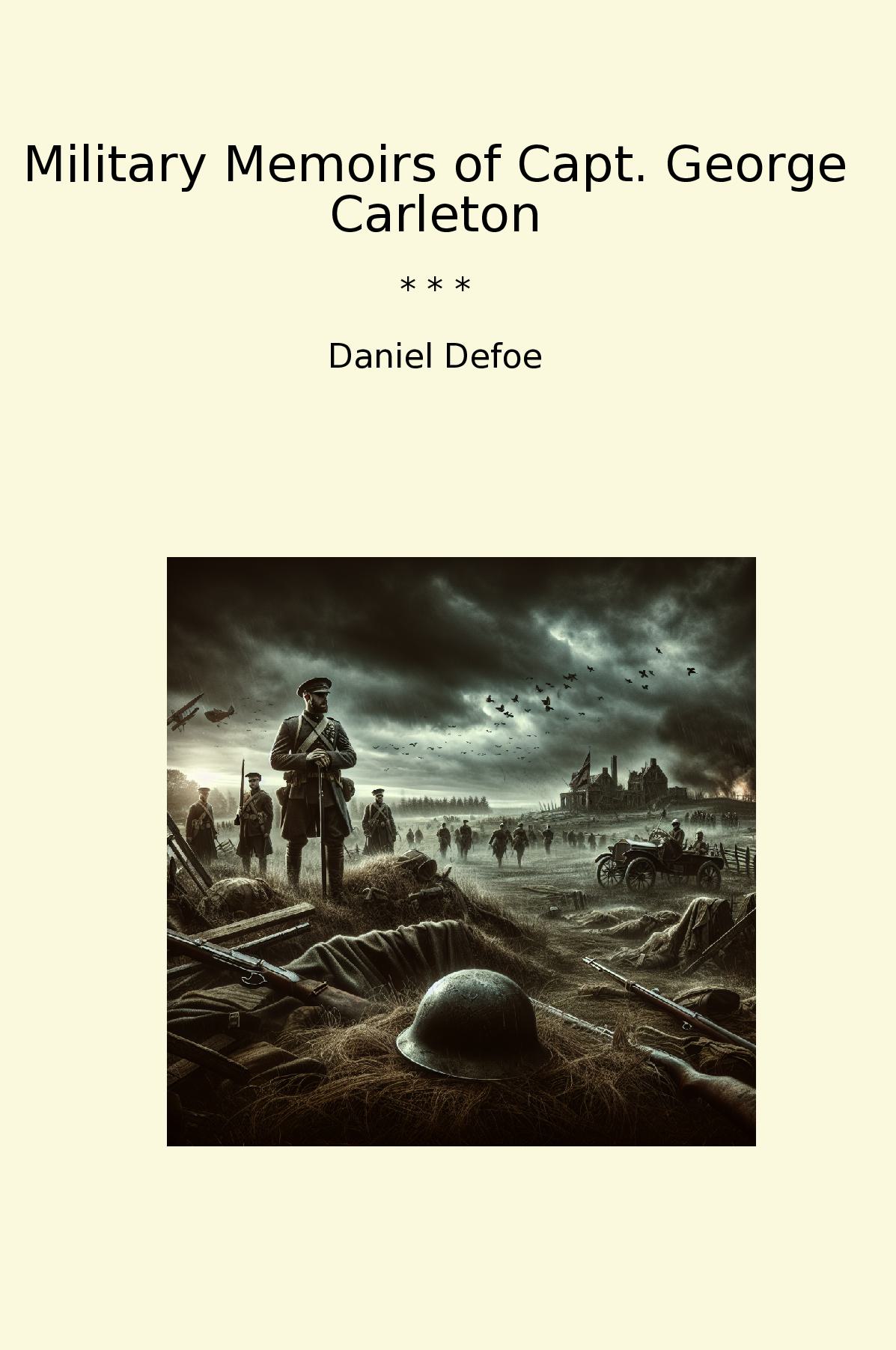Military Memoirs of Capt. George Carleton