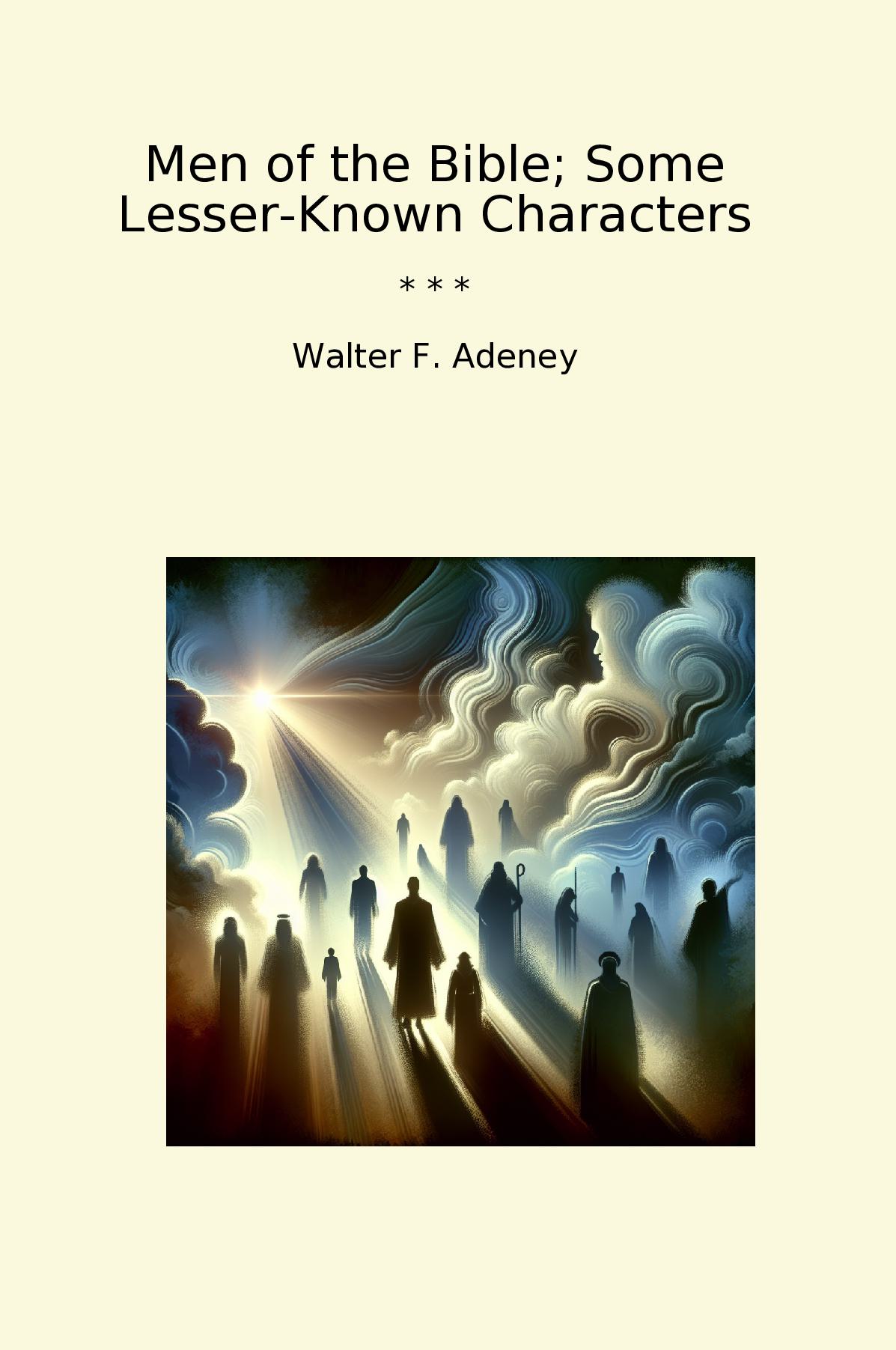 Men of the Bible; Some Lesser-Known Characters