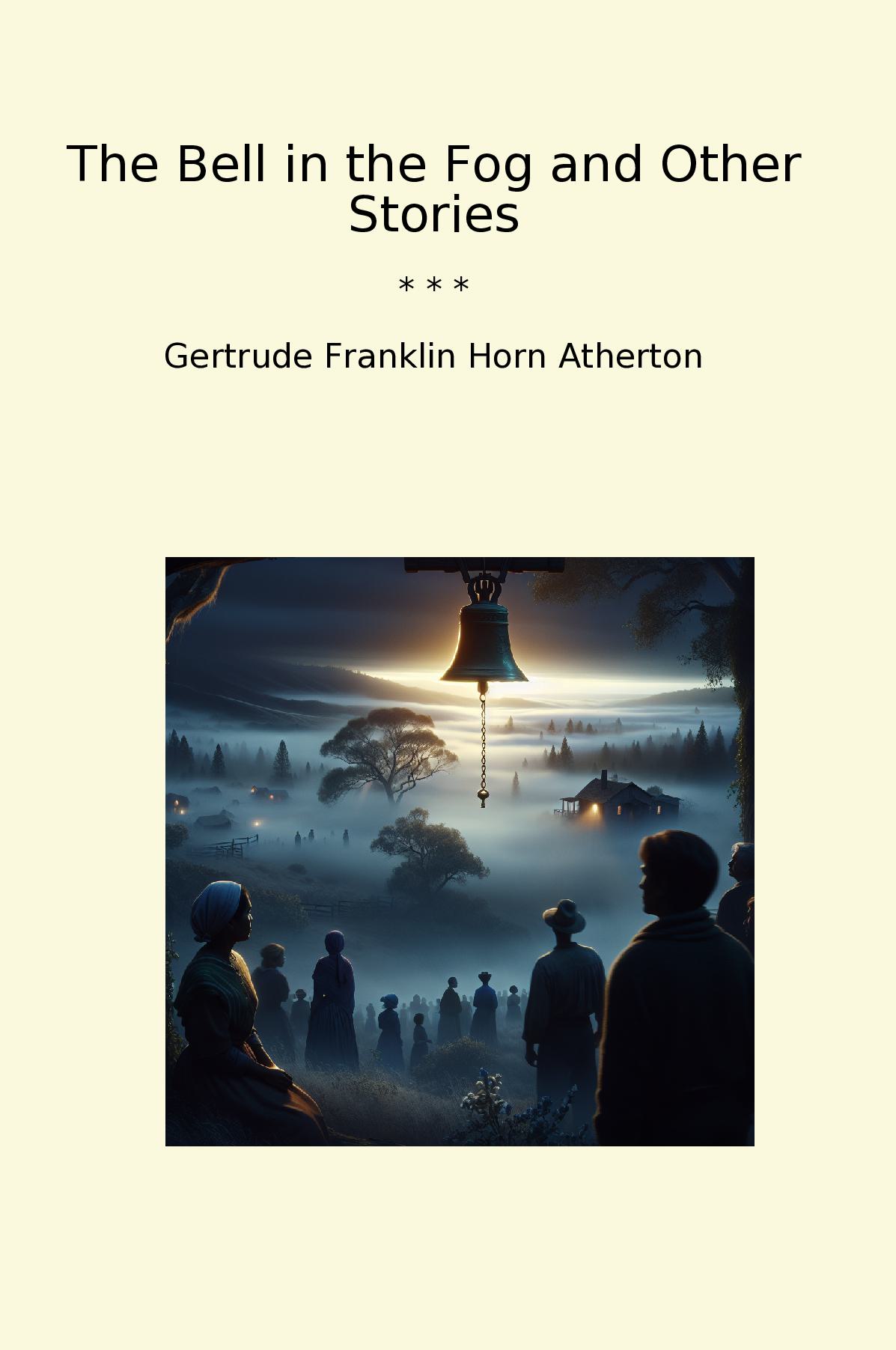 The Bell in the Fog and Other Stories