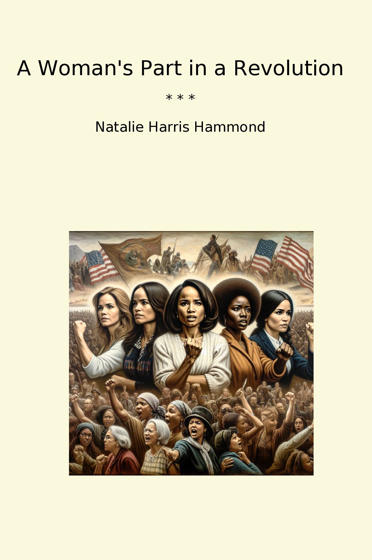 A Woman's Part in a Revolution
