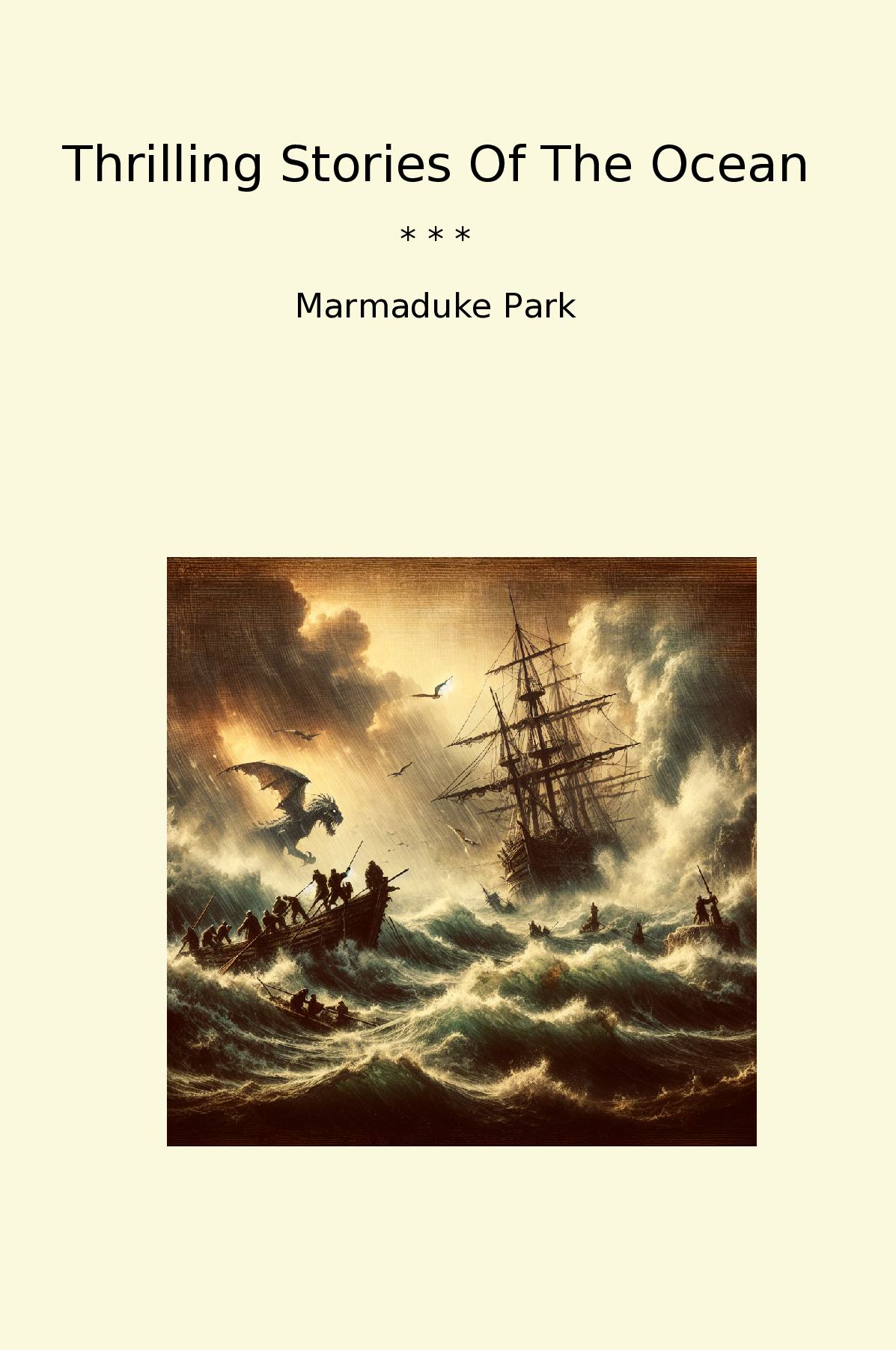 Thrilling Stories Of The Ocean