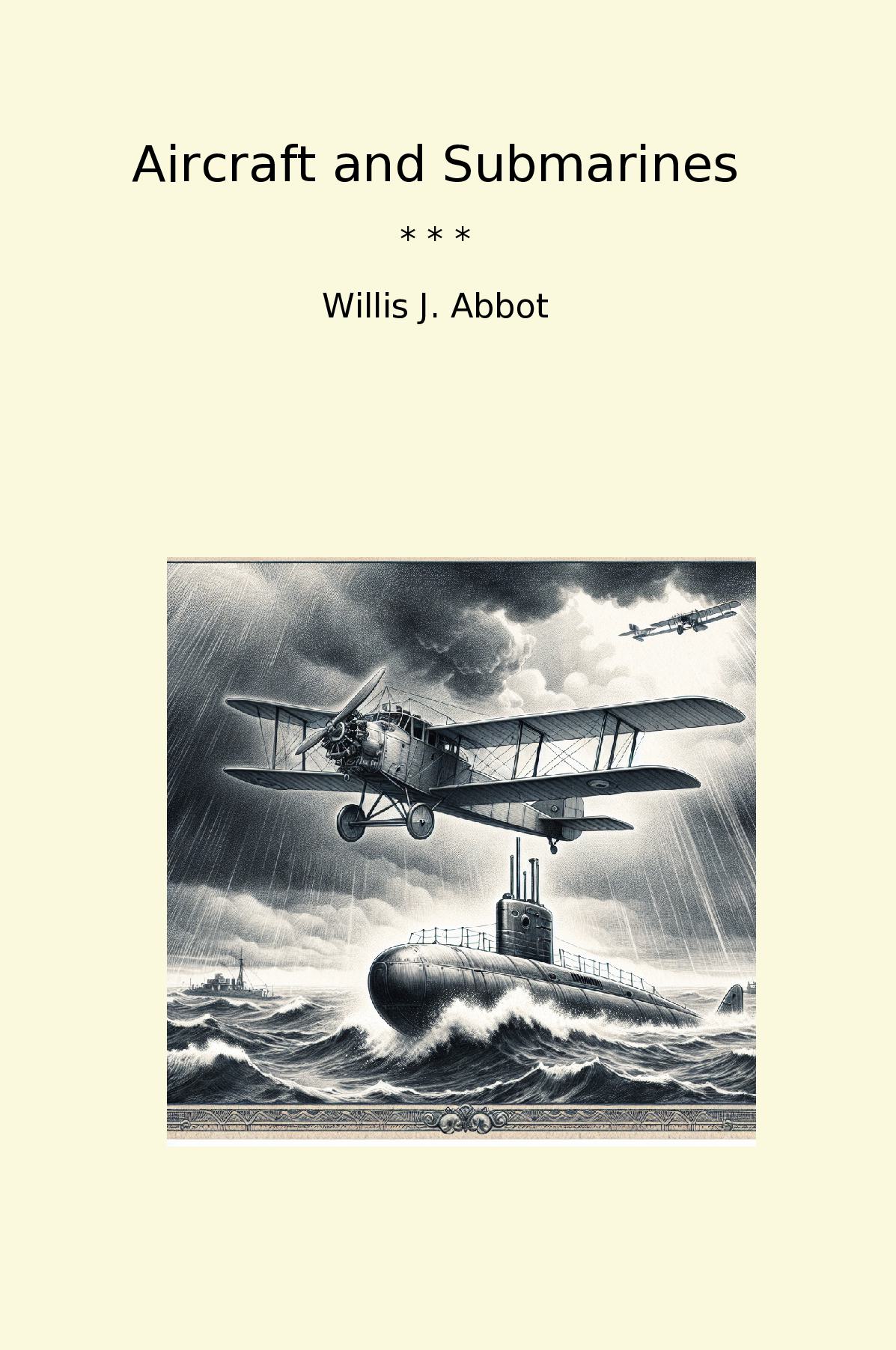 Aircraft and Submarines