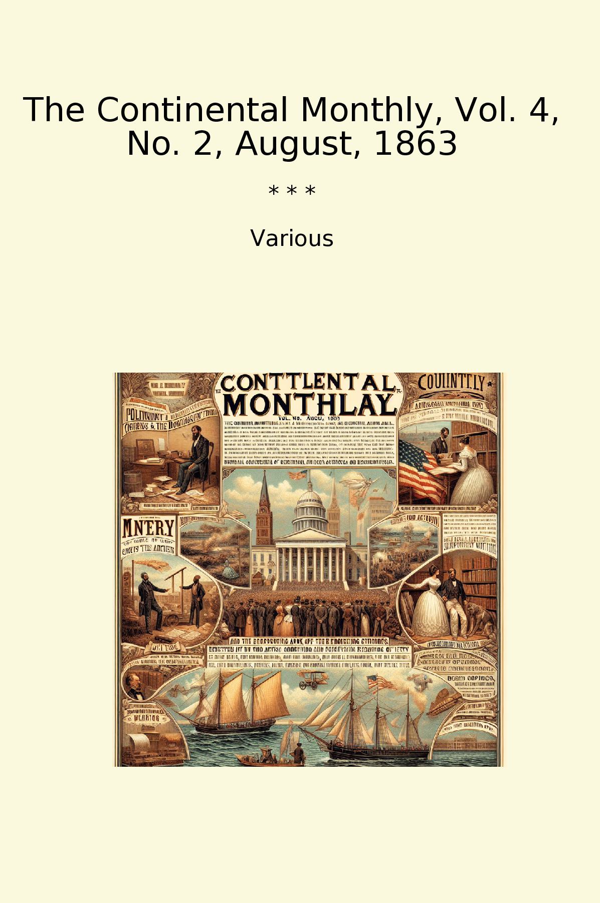 The Continental Monthly, Vol. 4, No. 2, August, 1863