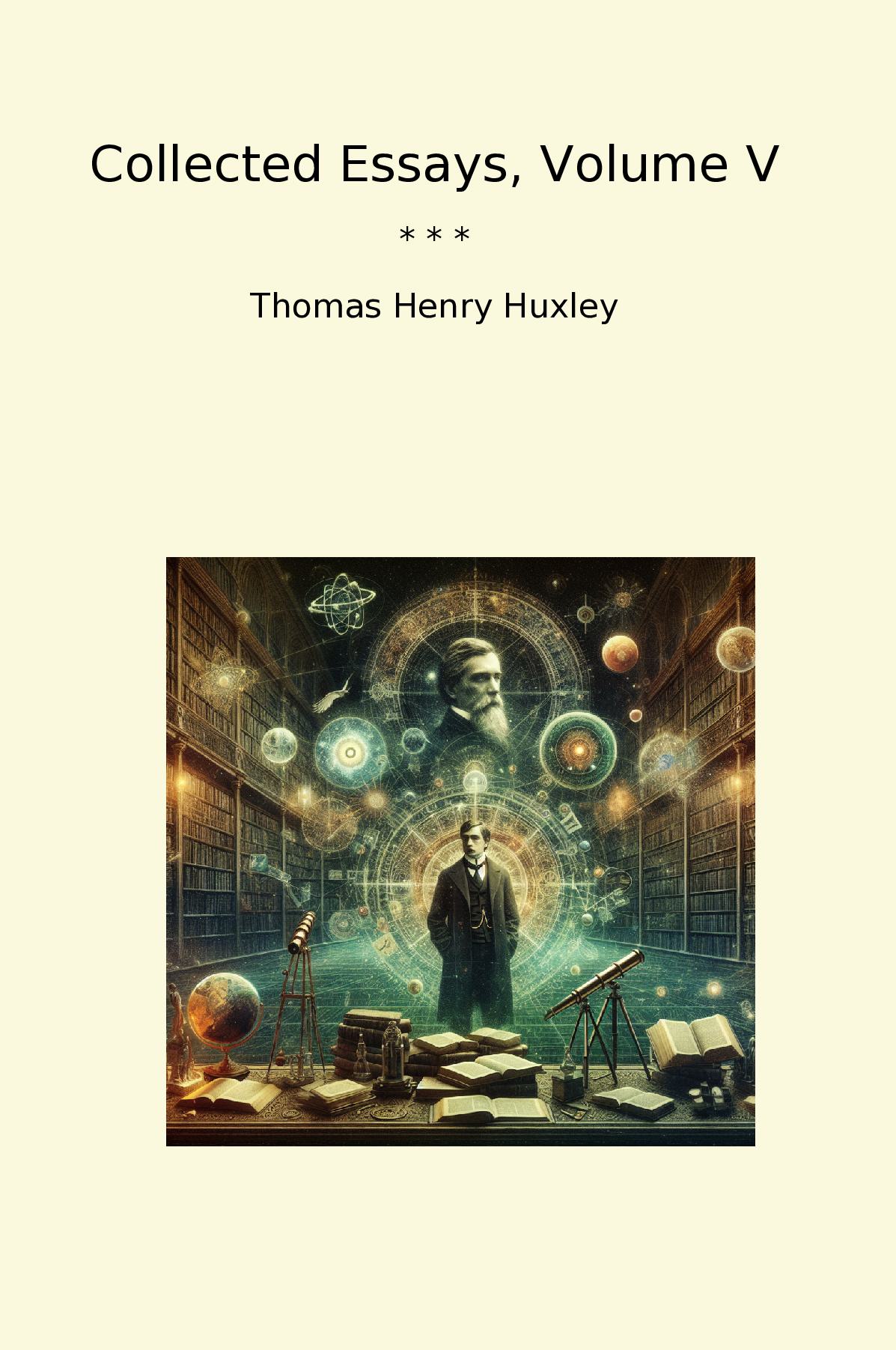 Collected Essays, Volume V