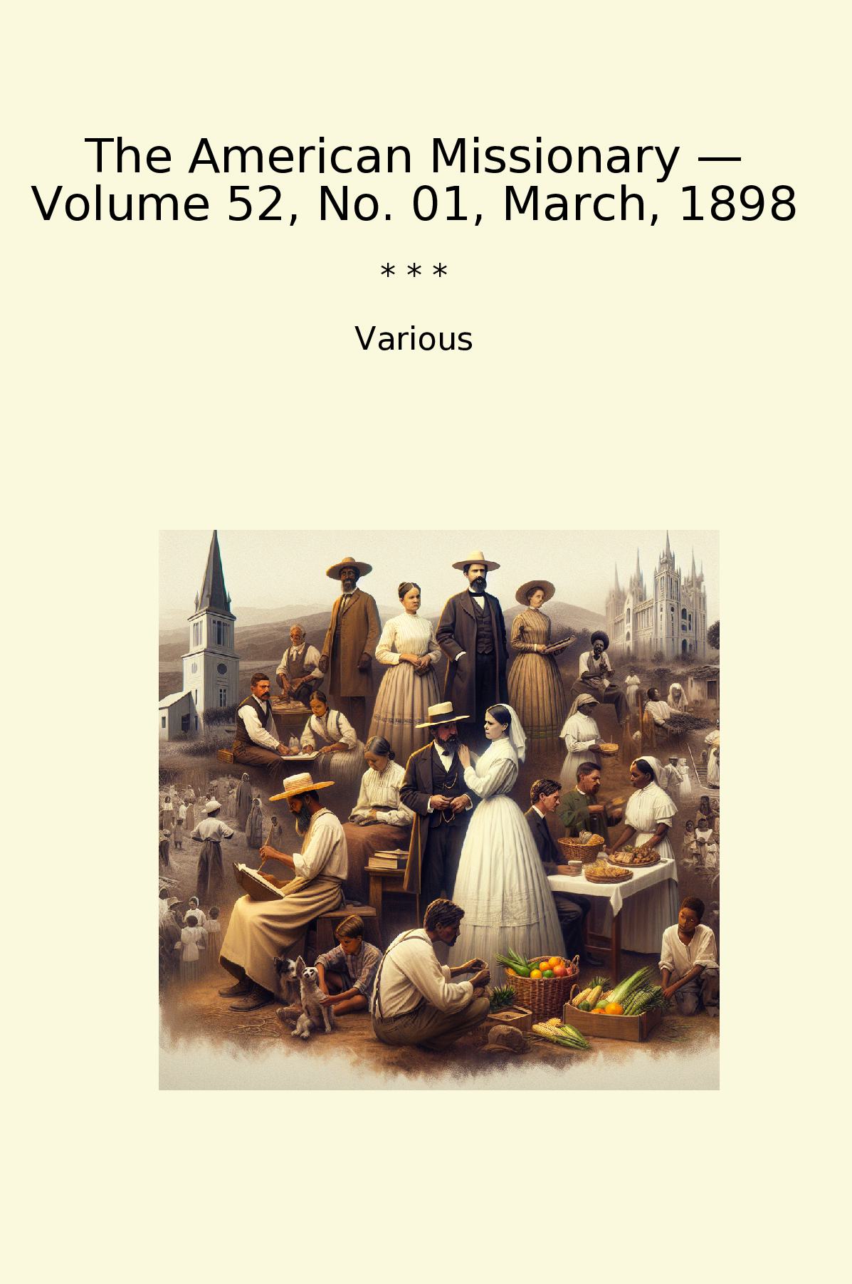The American Missionary — Volume 52, No. 01, March, 1898