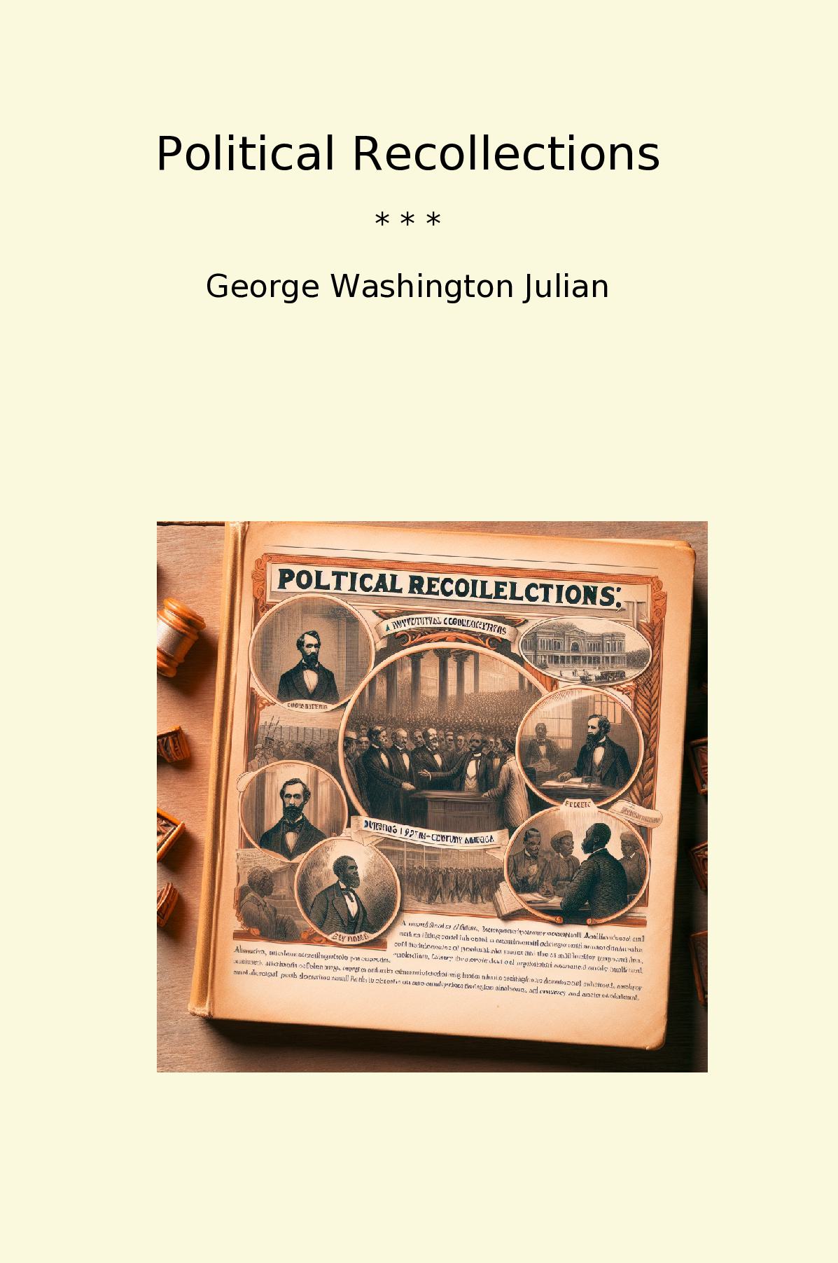 Political Recollections