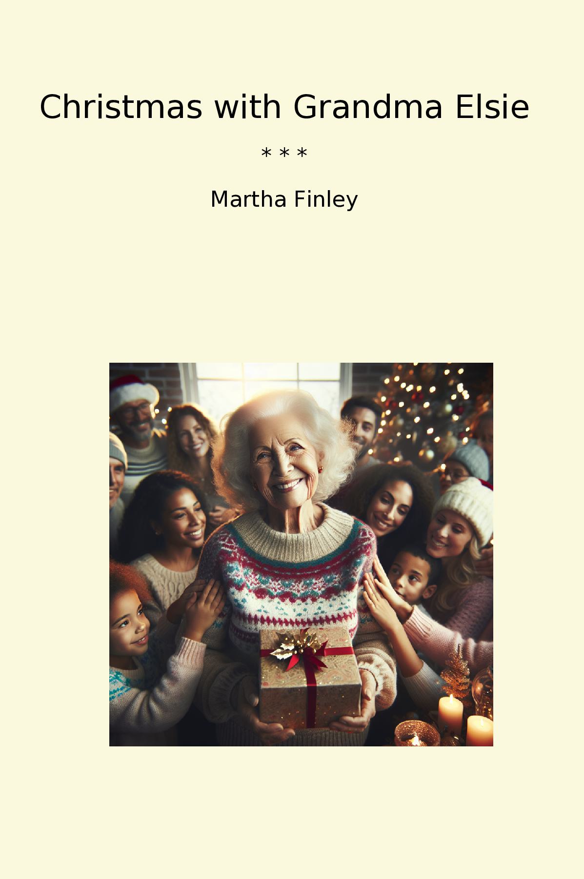 Christmas with Grandma Elsie