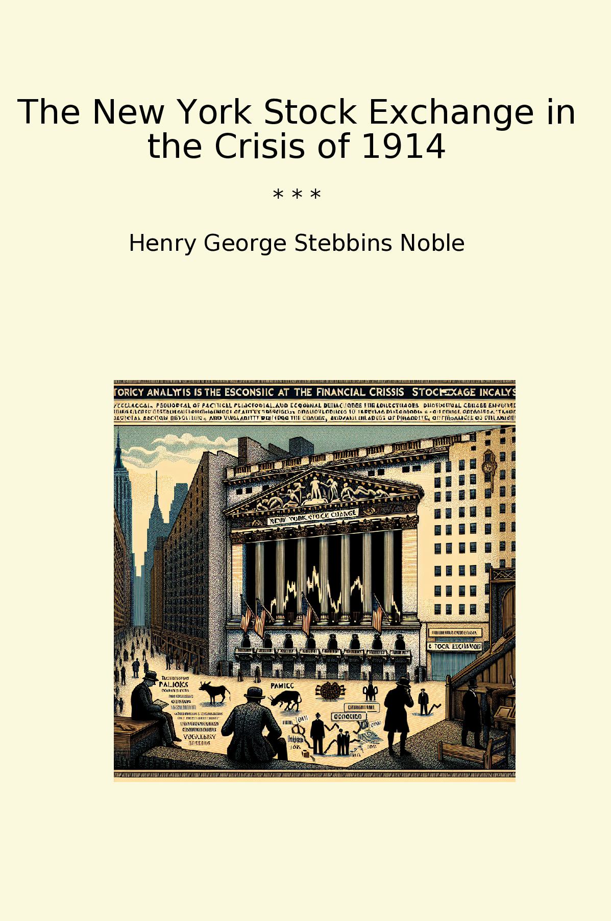 The New York Stock Exchange in the Crisis of 1914