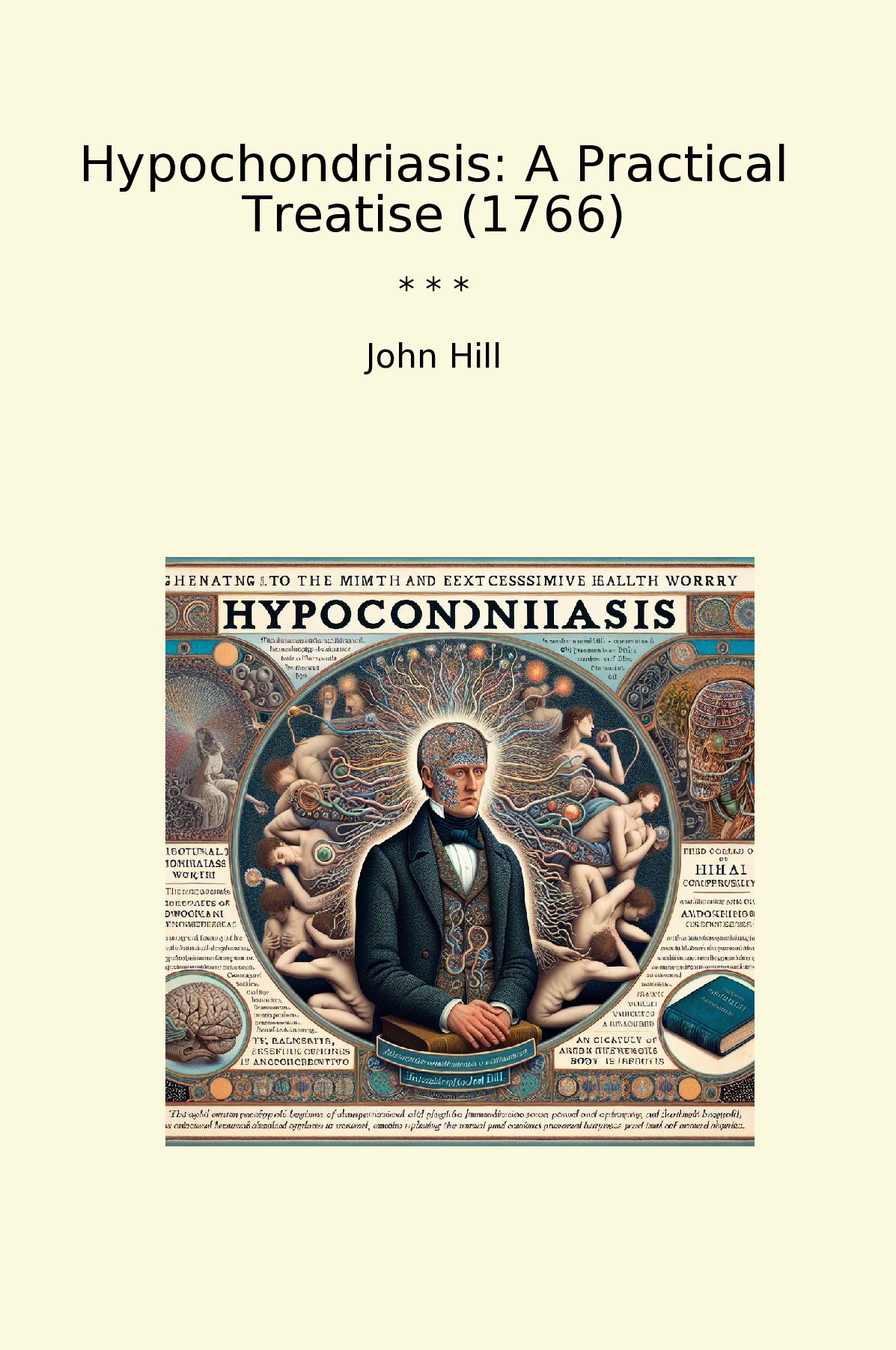 Hypochondriasis: A Practical Treatise (1766)