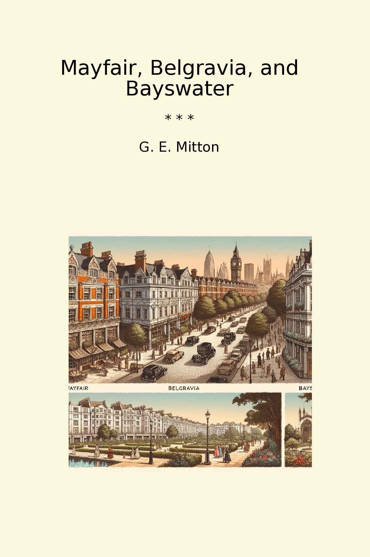 Mayfair, Belgravia, and Bayswater