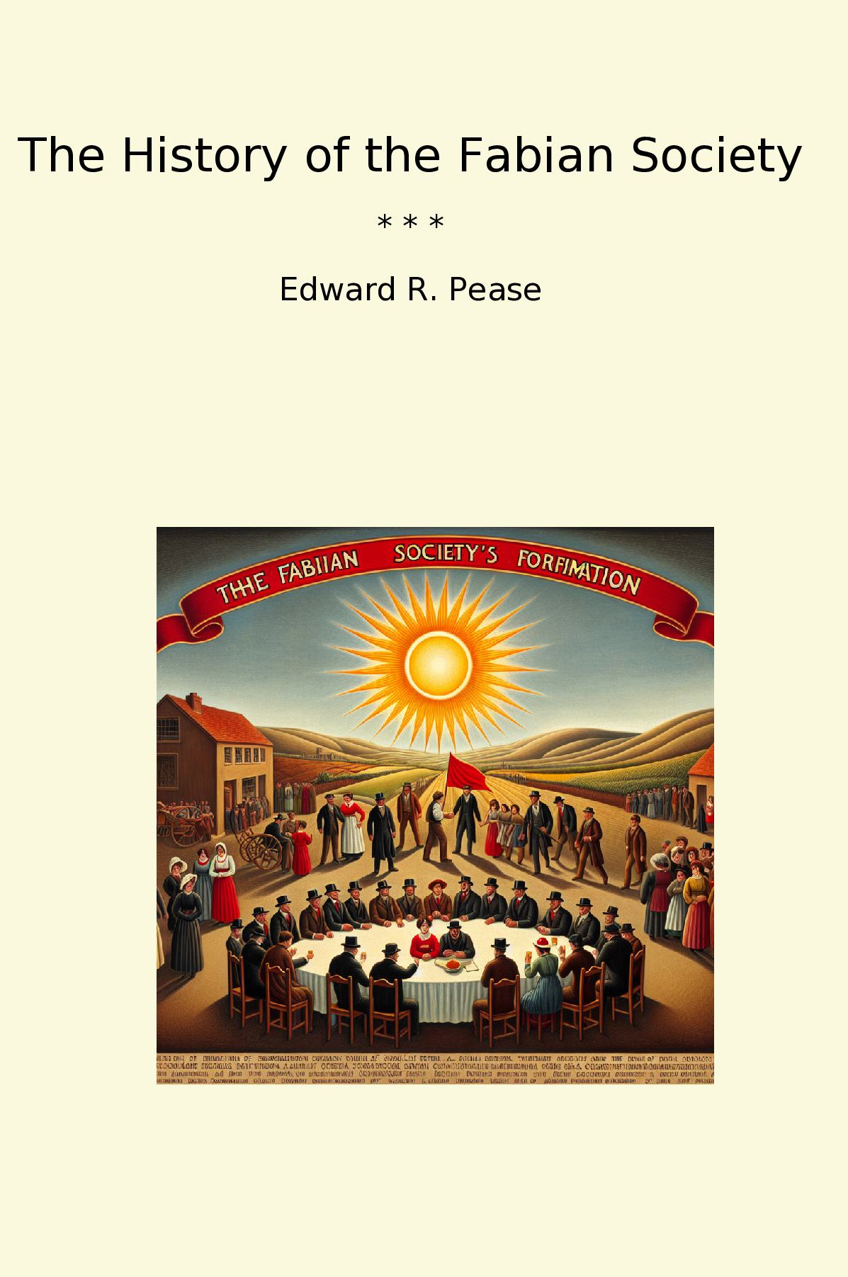 The History of the Fabian Society