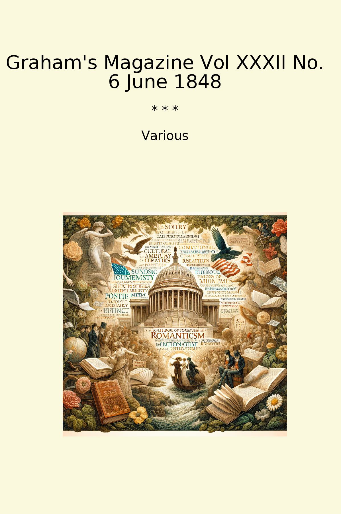 Graham's Magazine Vol XXXII No. 6 June 1848
