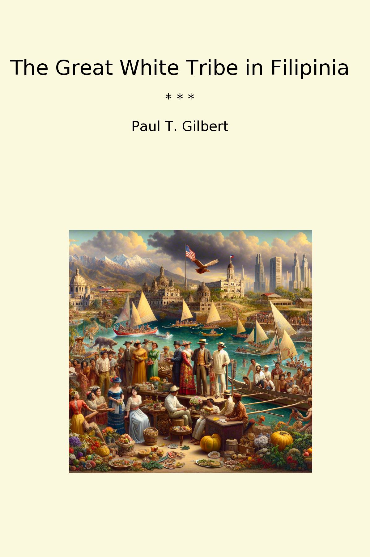 The Great White Tribe in Filipinia