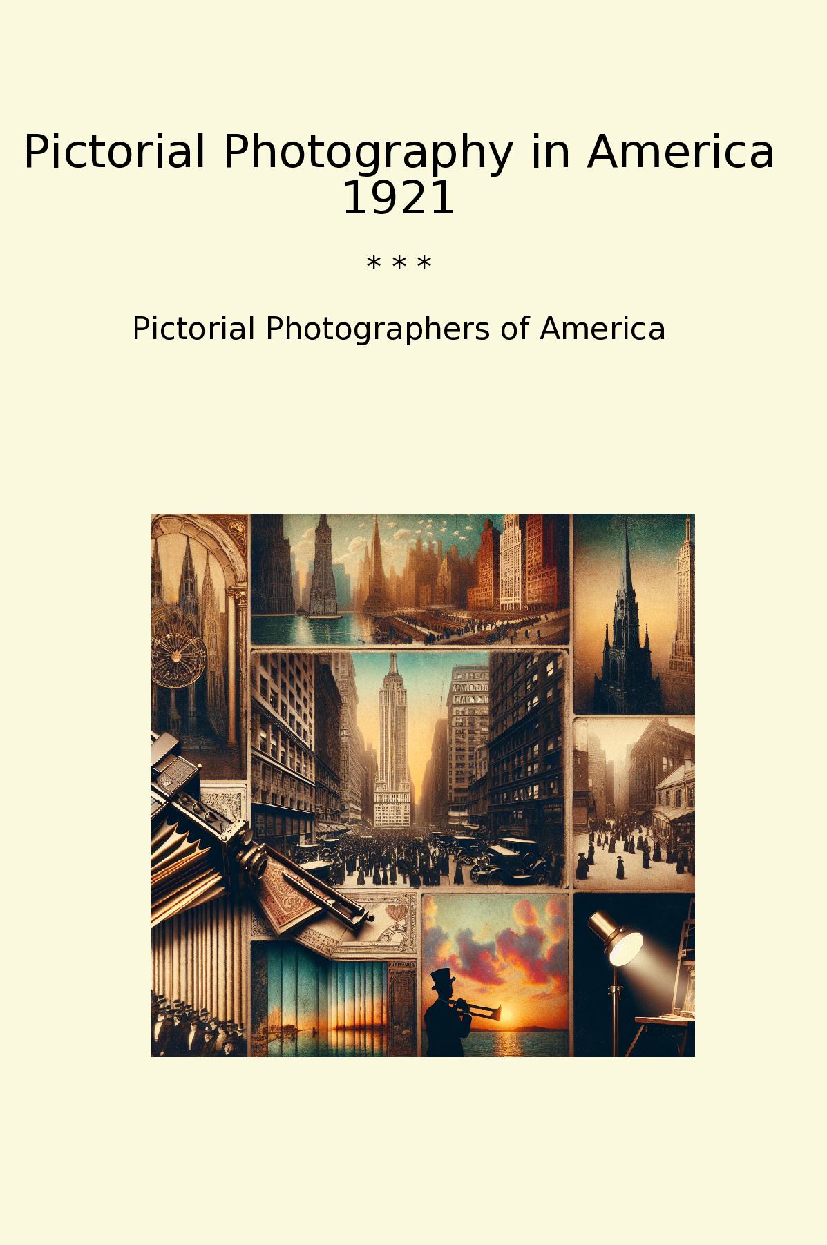 Pictorial Photography in America 1921