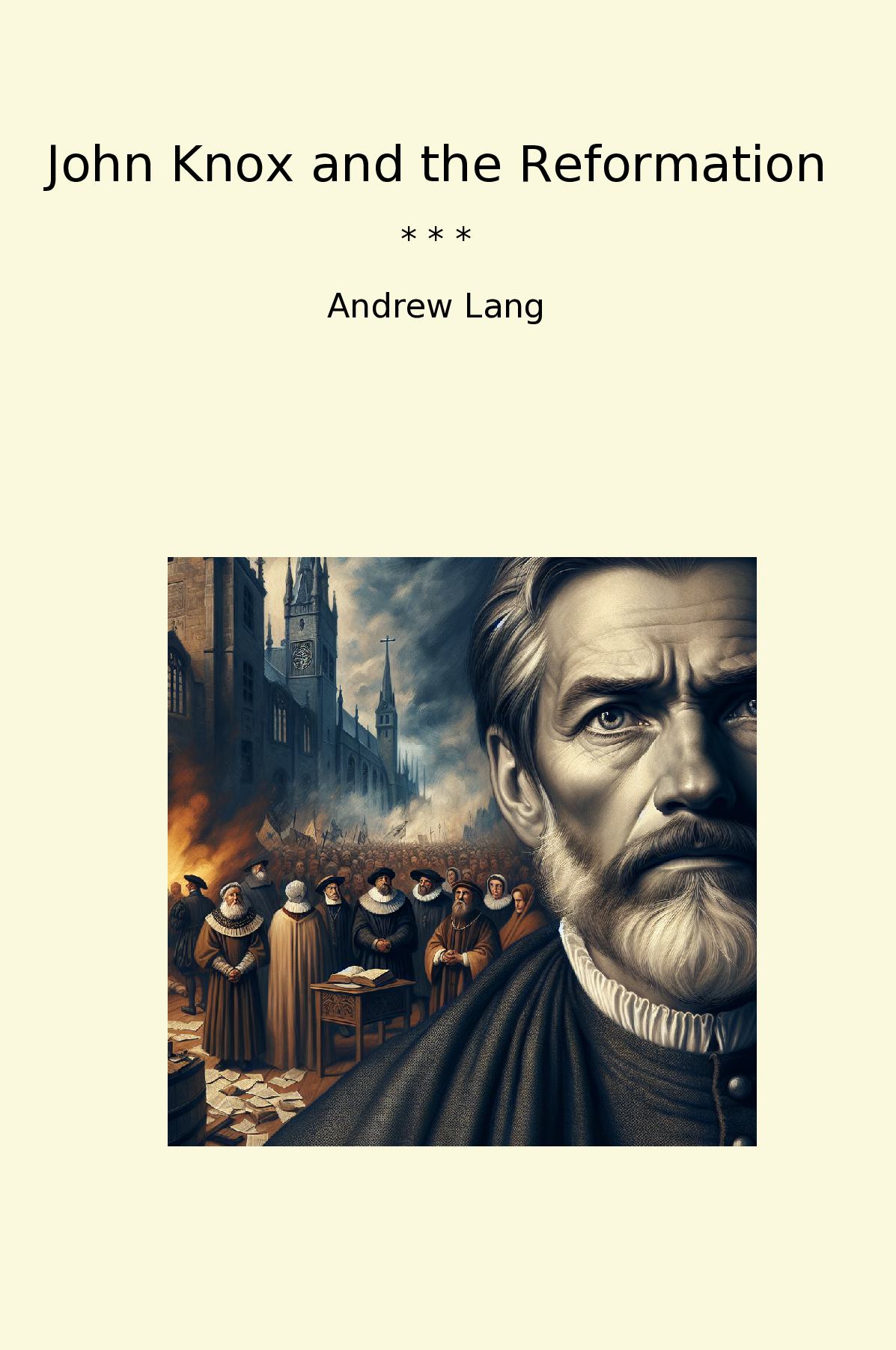 John Knox and the Reformation