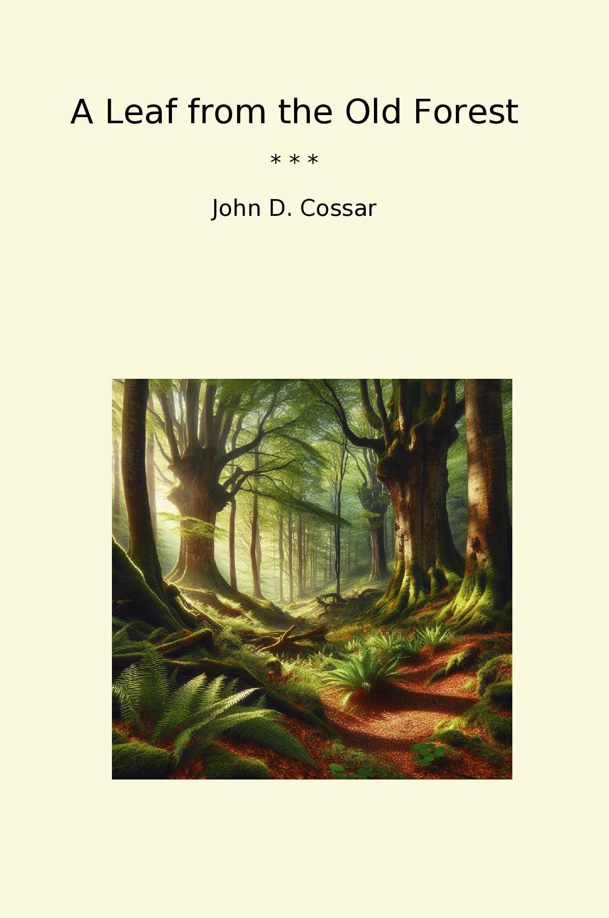 A Leaf from the Old Forest