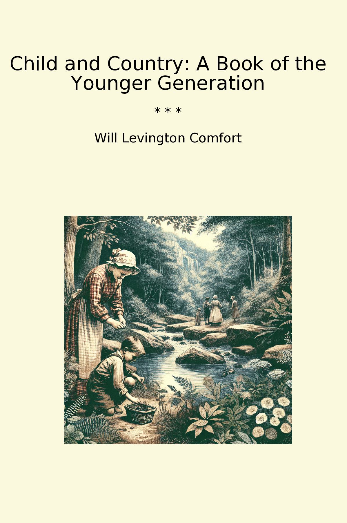 Child and Country: A Book of the Younger Generation