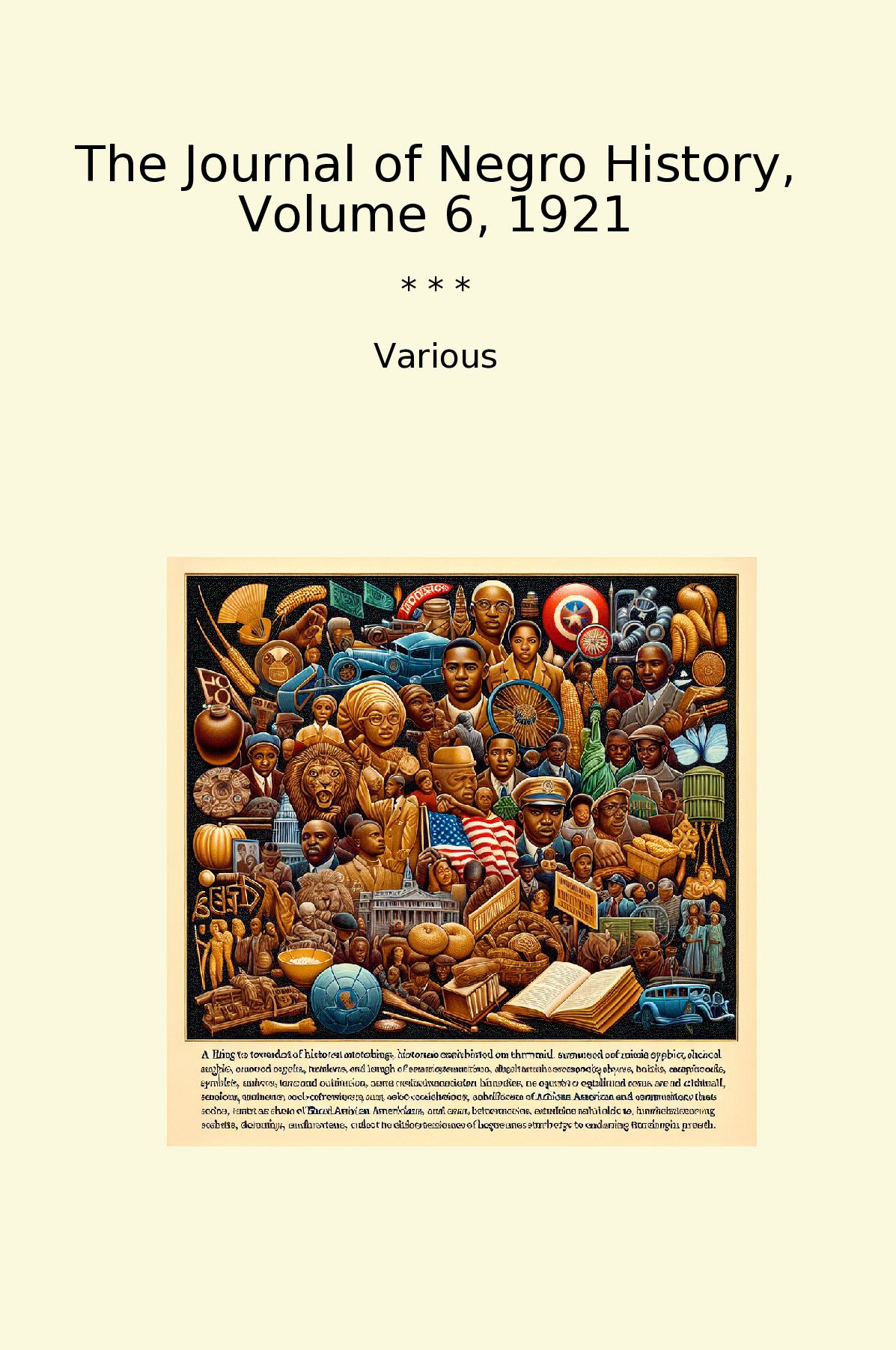 The Journal of Negro History, Volume 6, 1921
