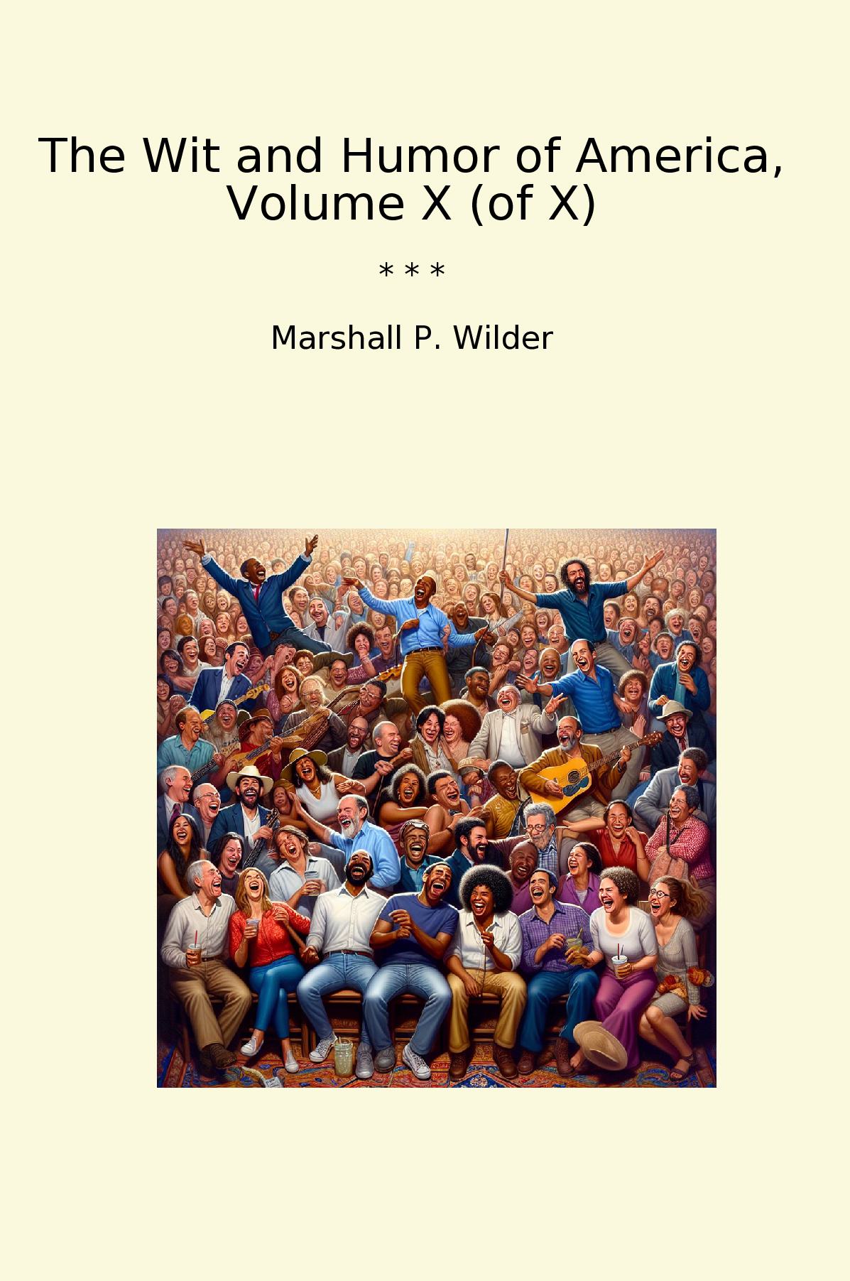 The Wit and Humor of America, Volume X (of X)